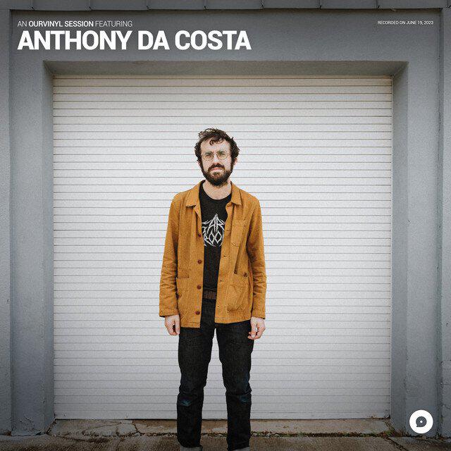 Релиз Anthony da Costa | OurVinyl Sessions