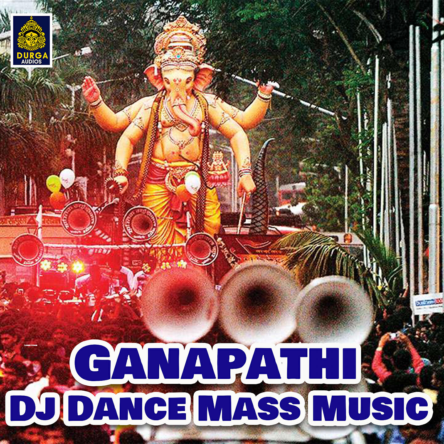 Релиз Ganapathi Dj Dance Mass Music