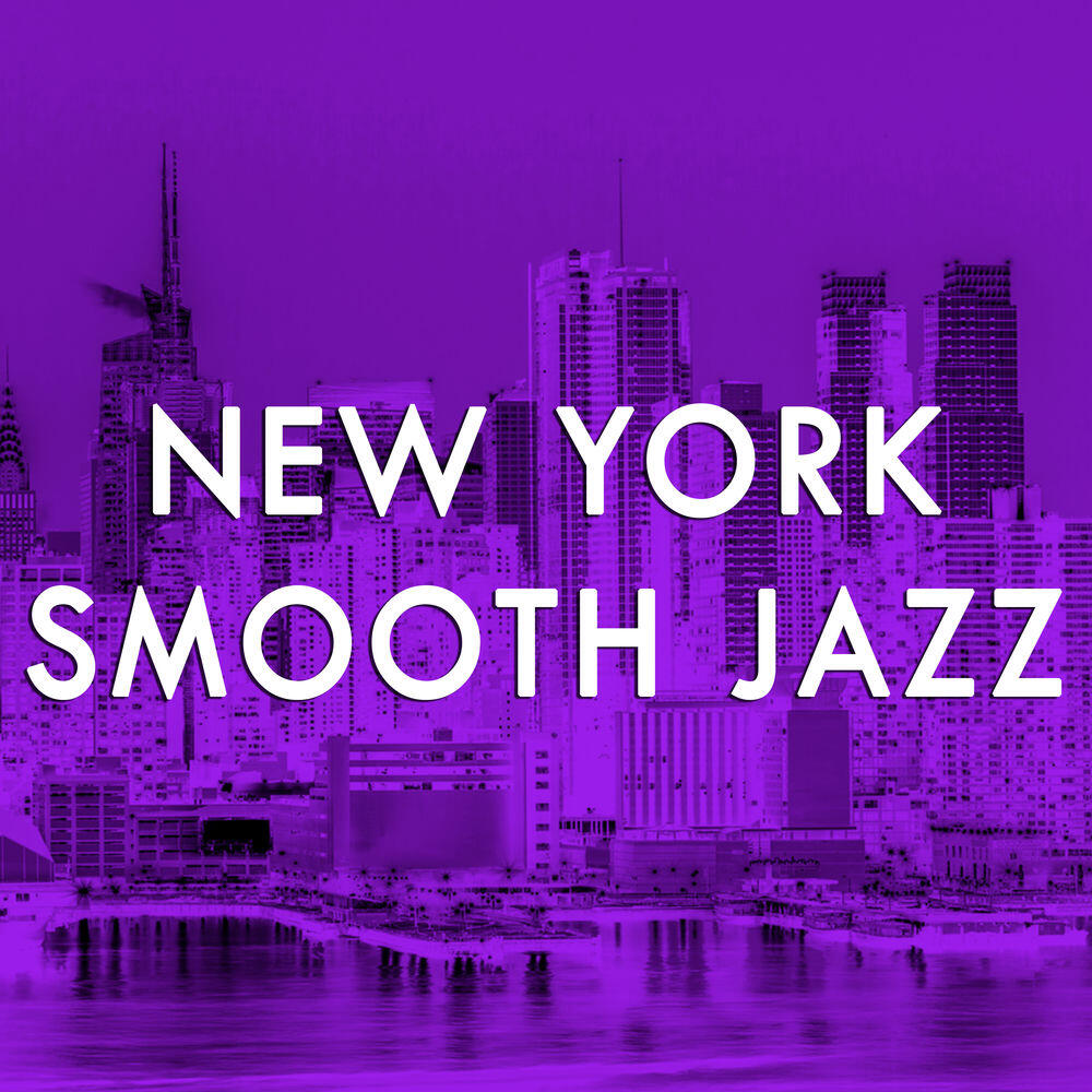 Релиз New York Smooth Jazz