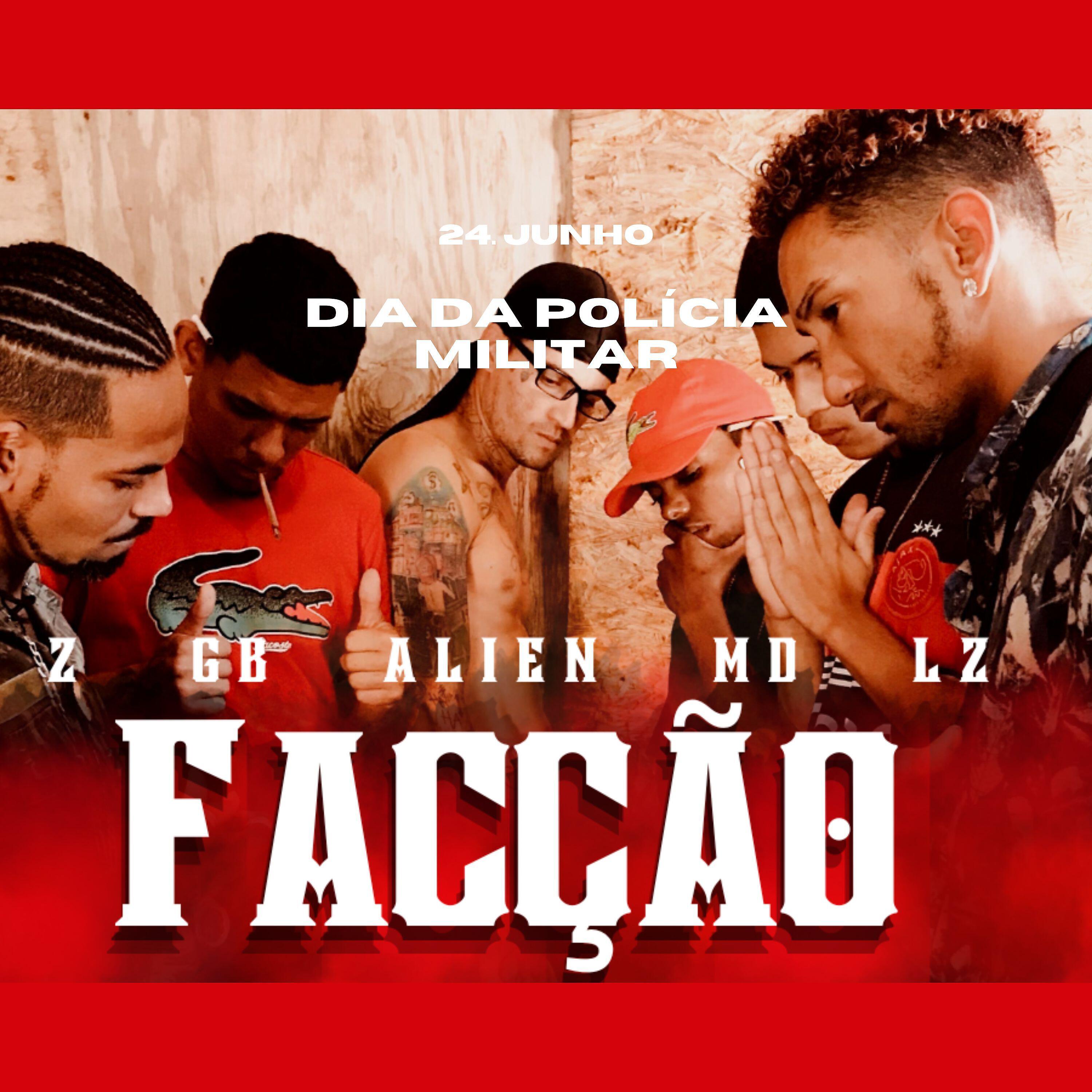 MC Z, Mc Alien, MC MD, LZ, GB, Mc DL - Facção