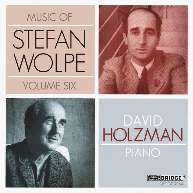 Релиз Music of Stefan Wolpe, Vol. 6