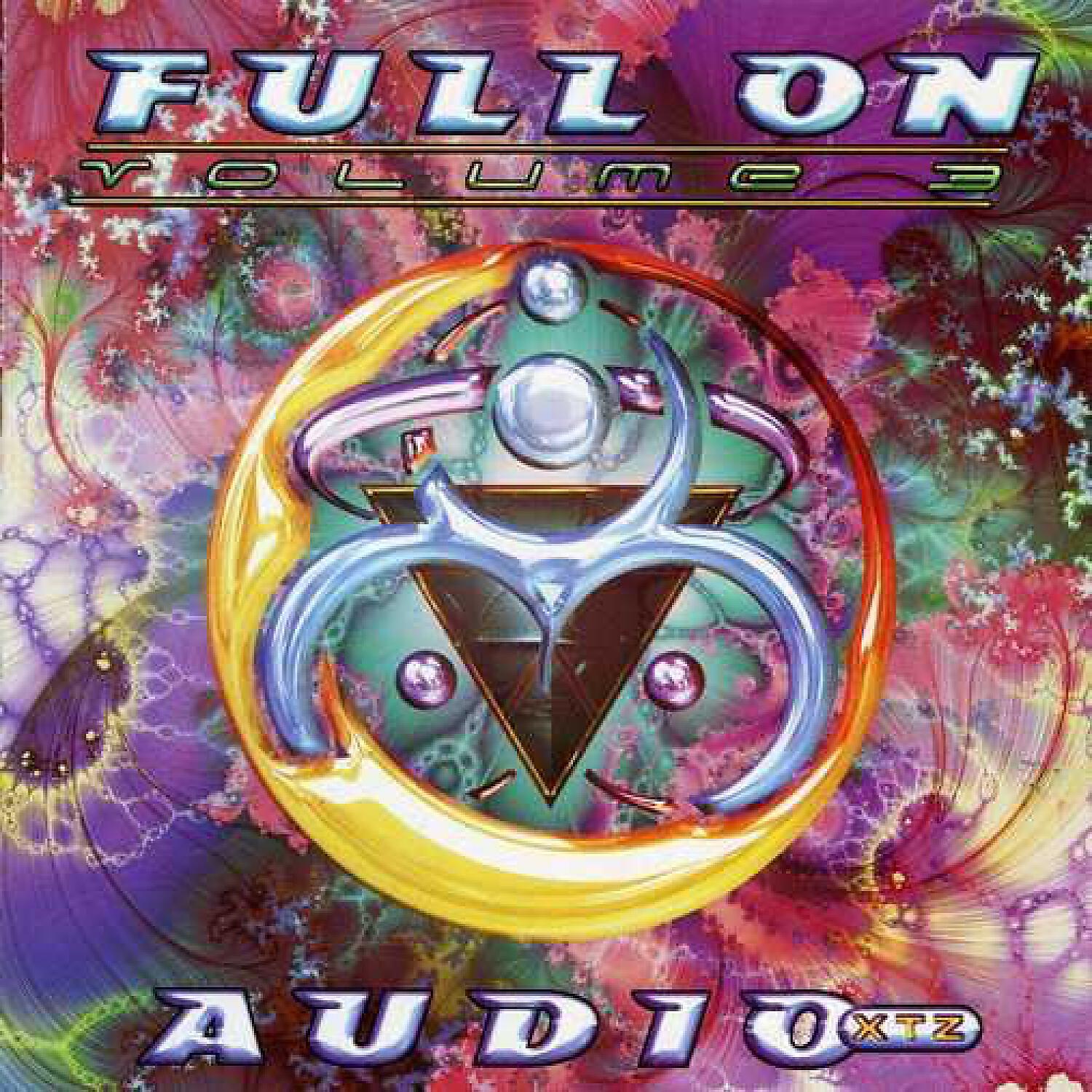 Релиз Full On, Vol. 3 - Audio Xtz