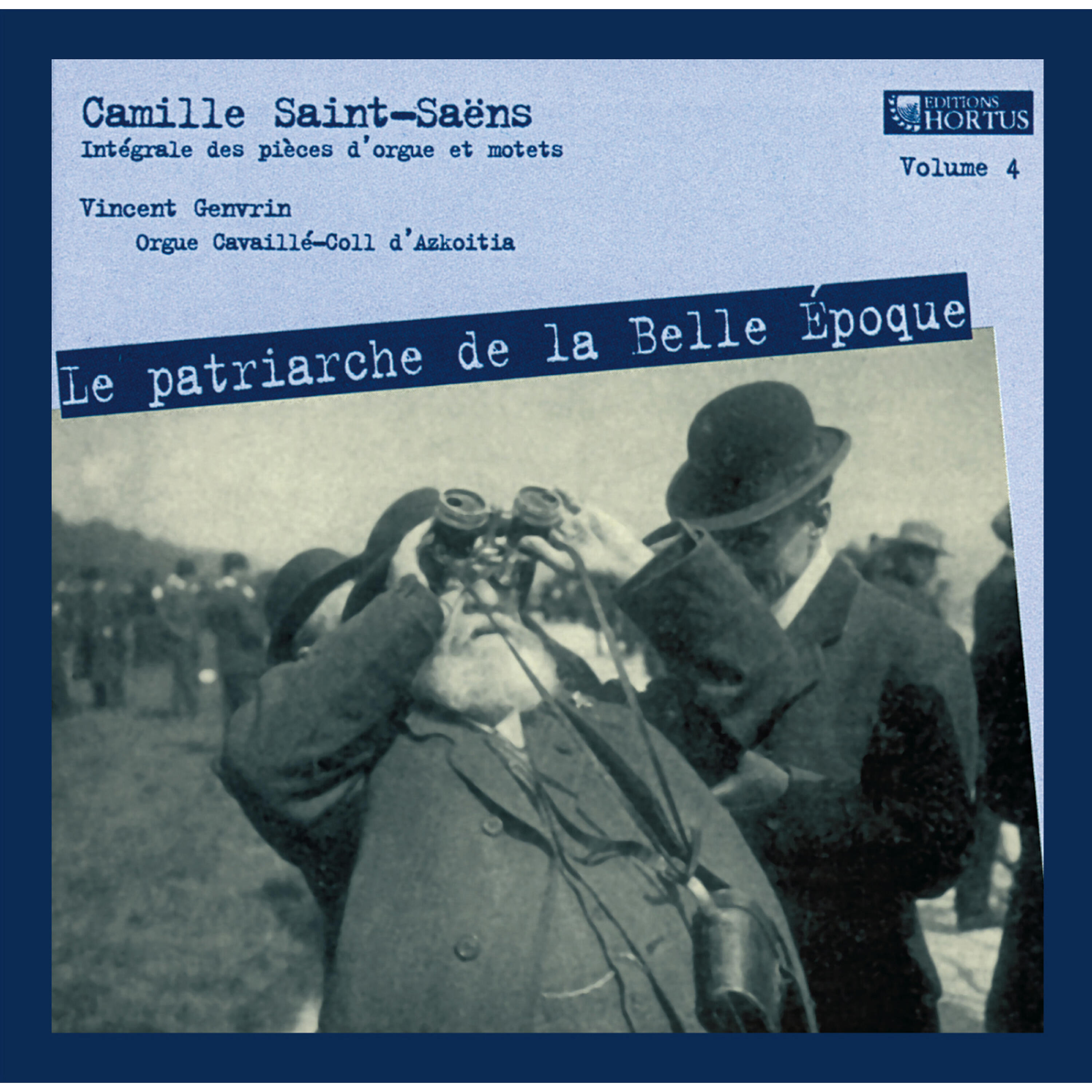 Релиз Saint-Saëns: Le patriarche de la Belle Époque, Vol. 4