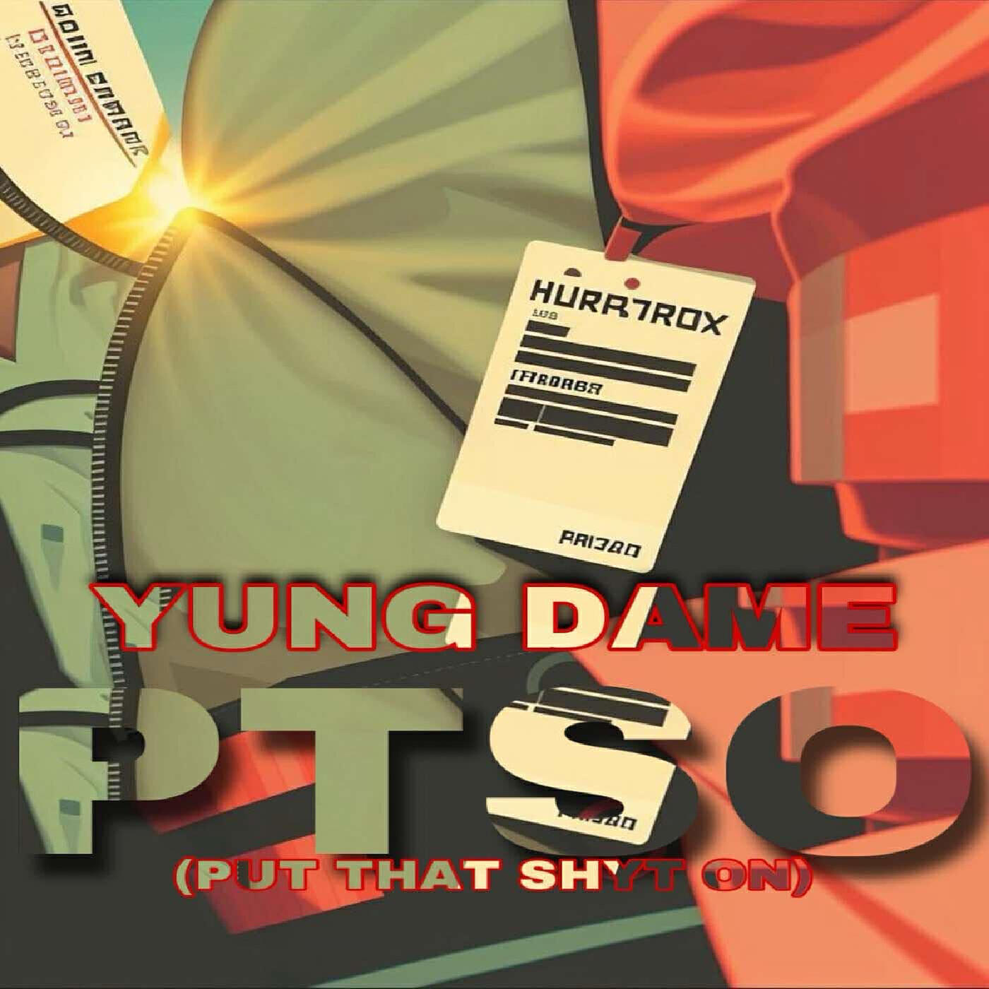 Релиз Ptso (Put That Shyt On)