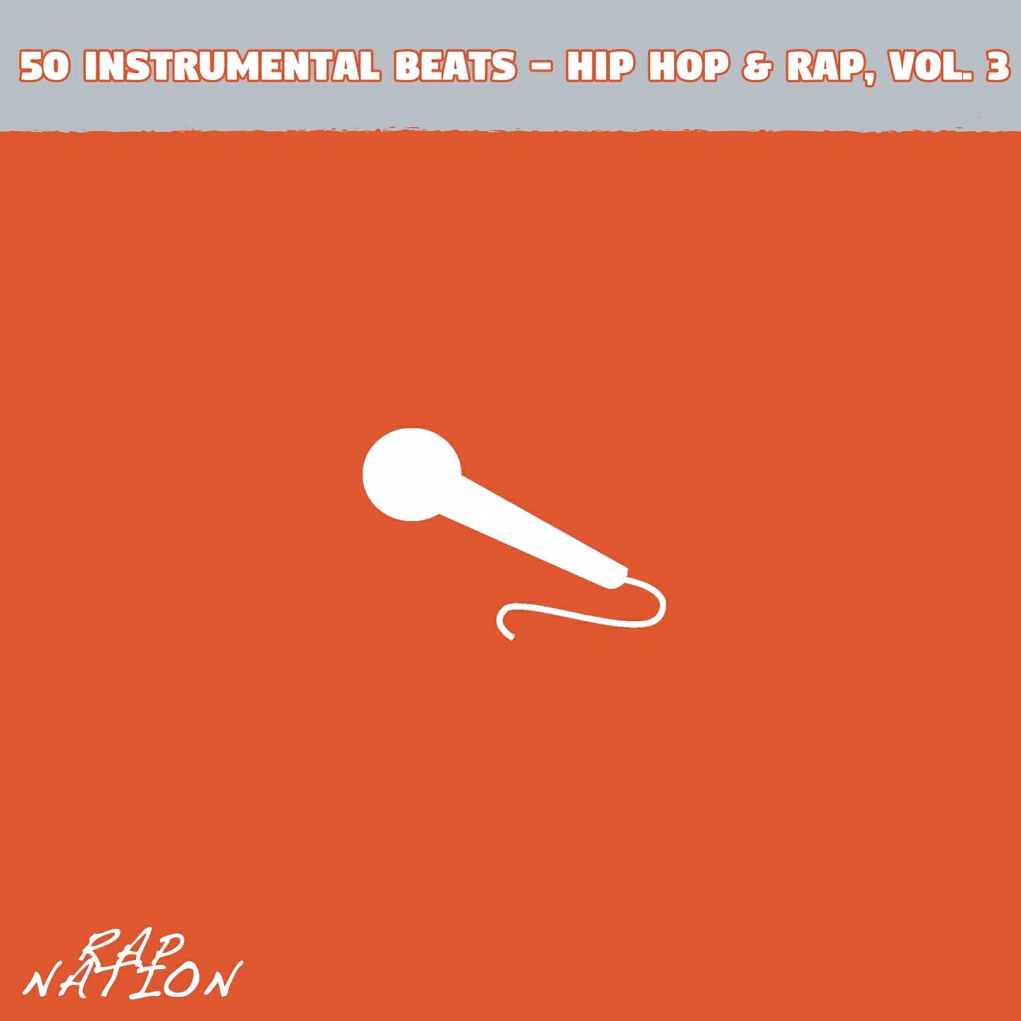 Релиз 50 Instrumental Beats - Hip Hop & Rap, Vol. 3