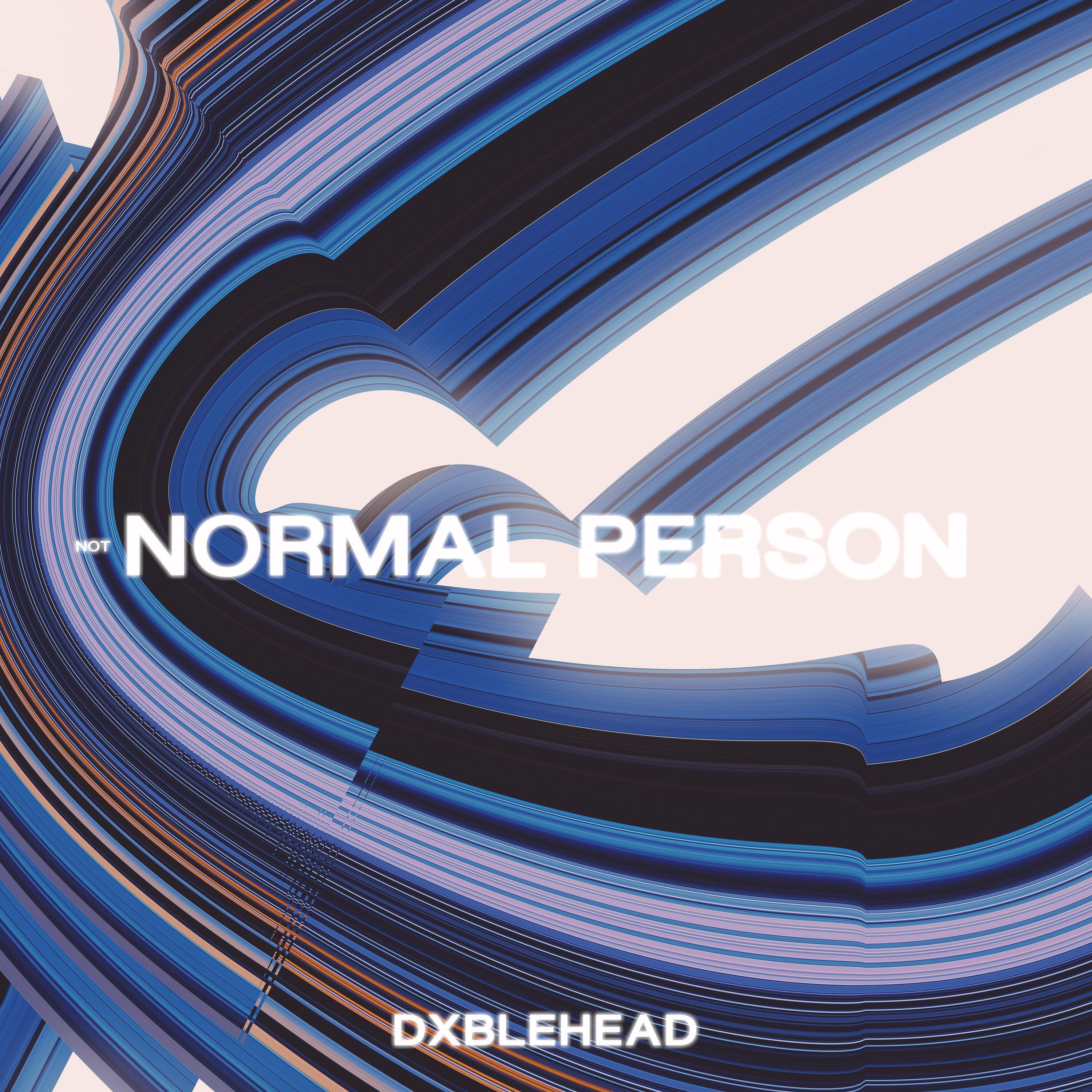 Релиз Not Normal Person