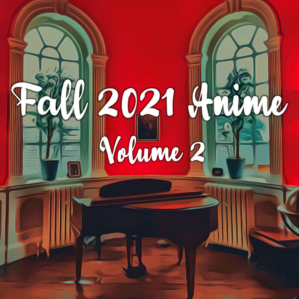 Релиз Fall 2021 Anime Piano, Vol.2