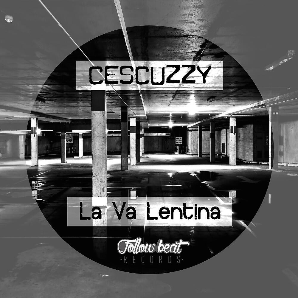 Релиз La Va Lentina