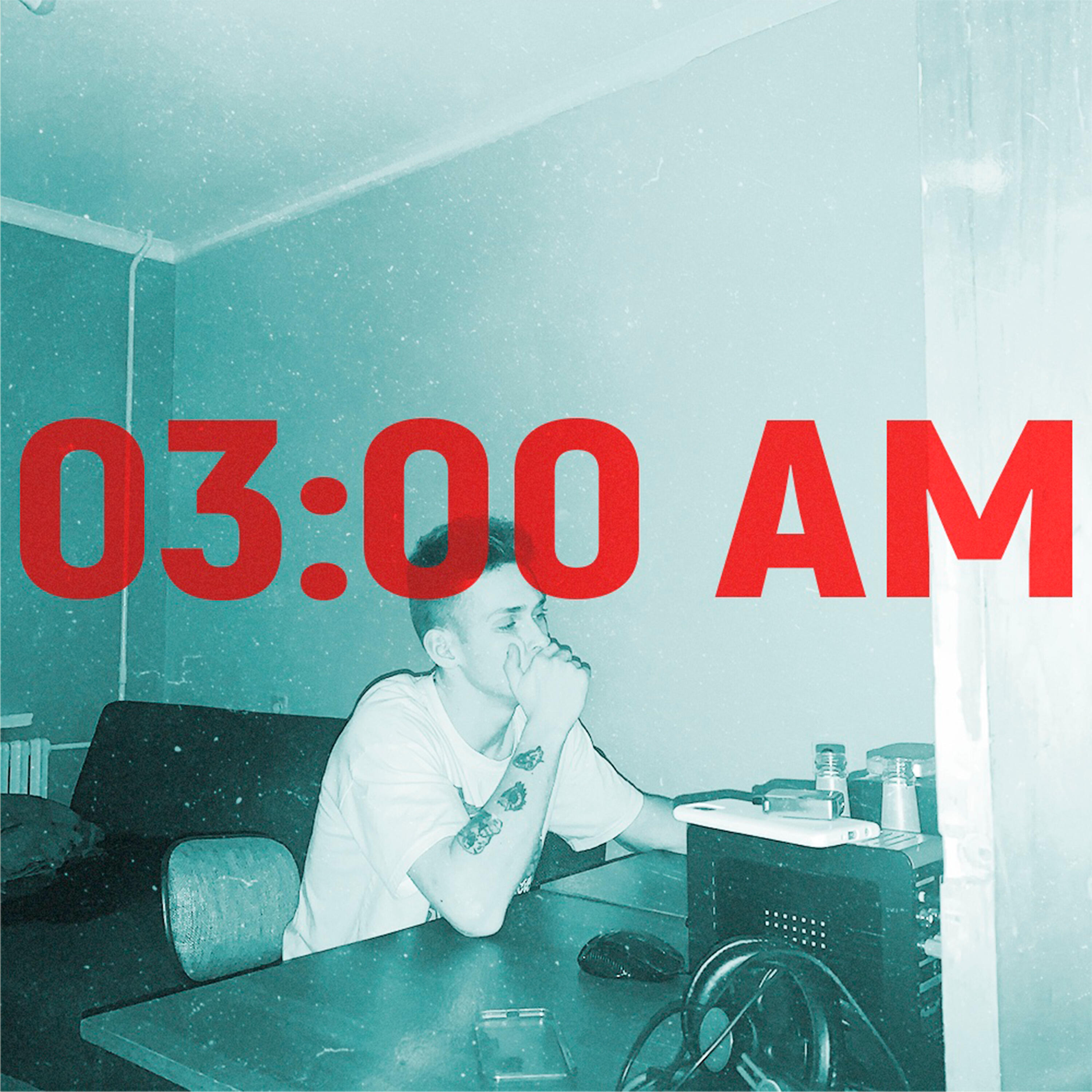 Релиз 03:00 AM