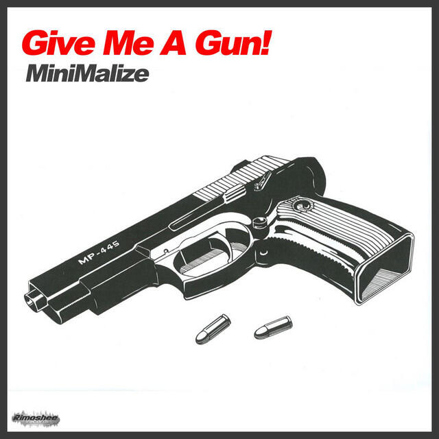 Релиз Give Me A Gun!