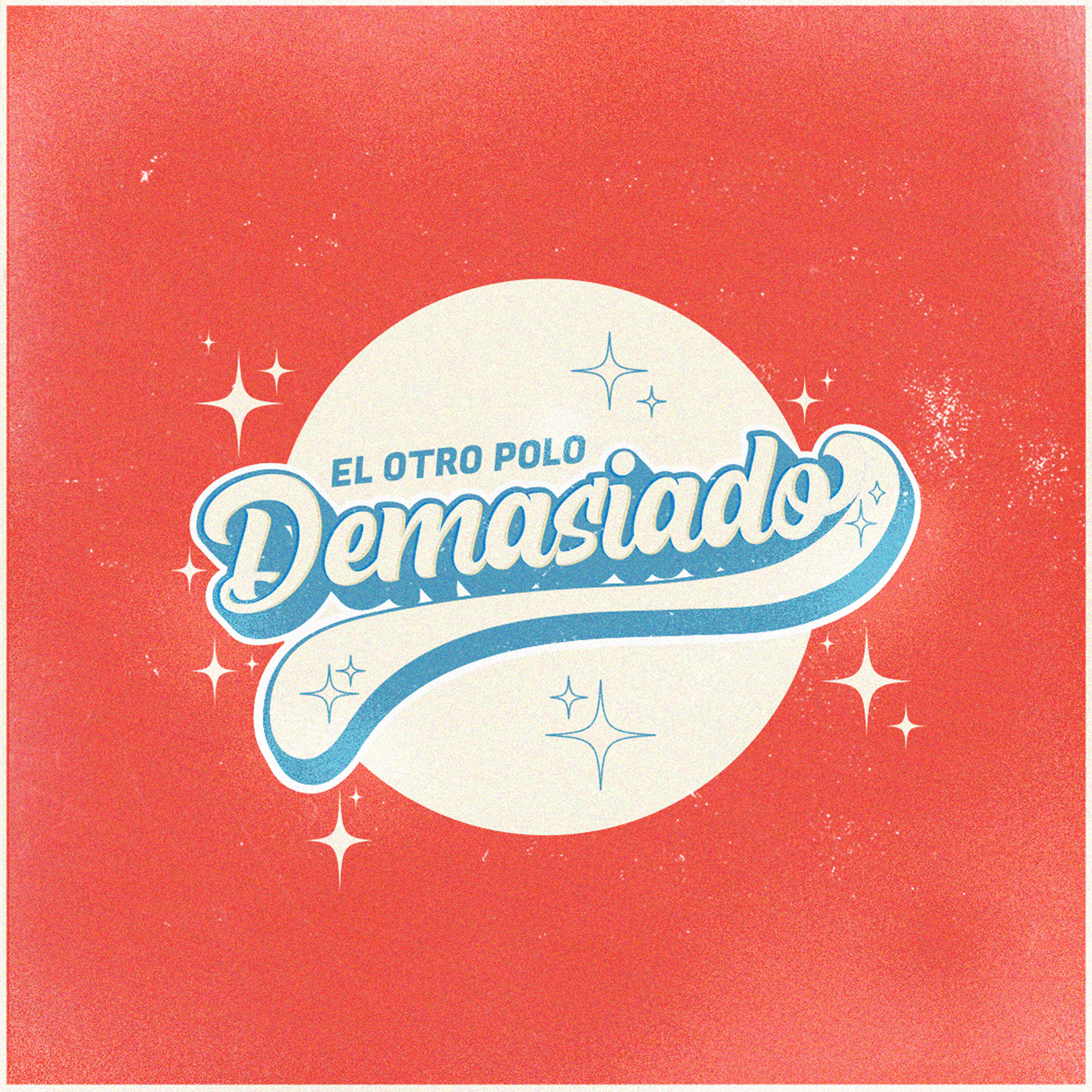 Релиз Demasiado