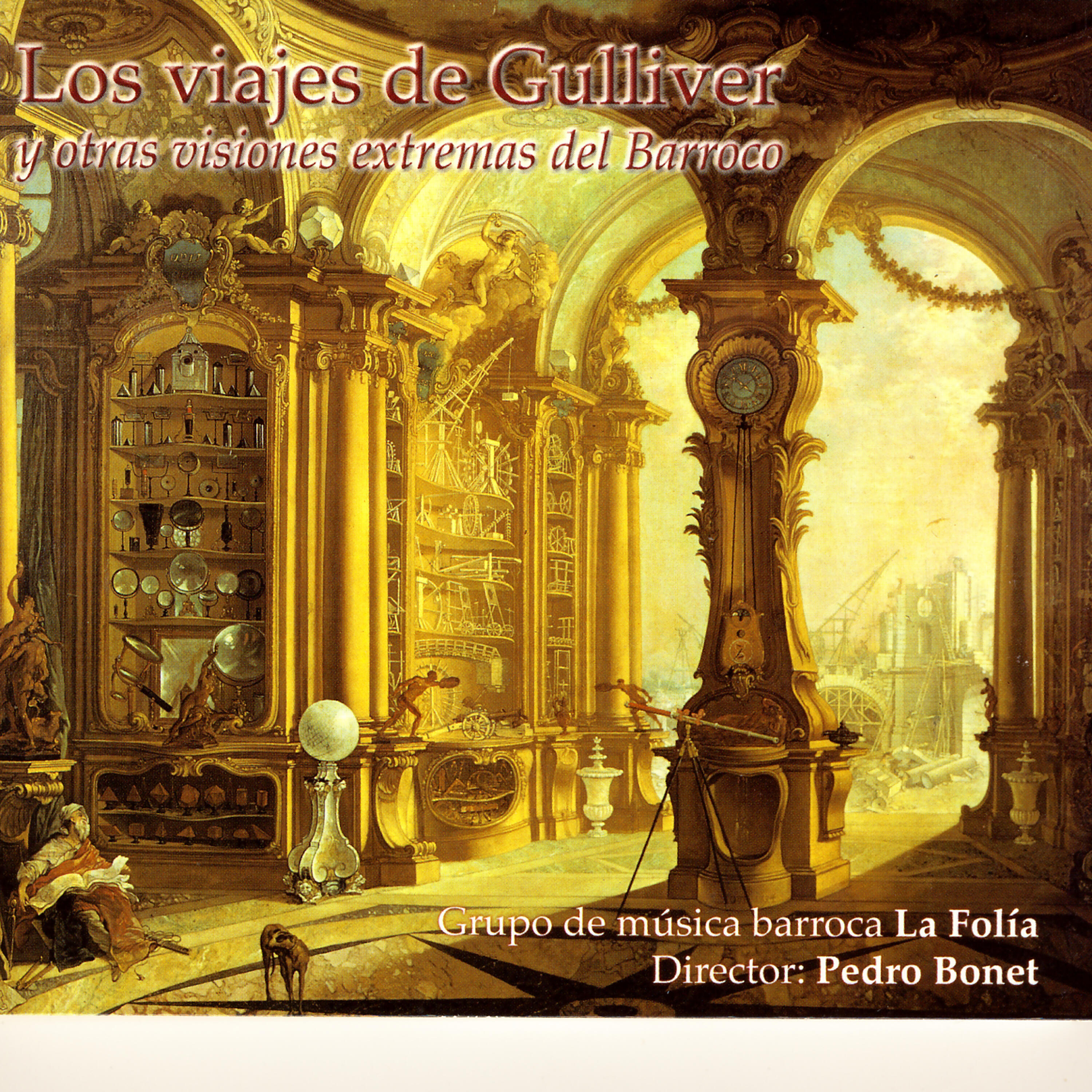 Постер альбома Los viales de Gulliver (y otras visiones extremas del Barroco)