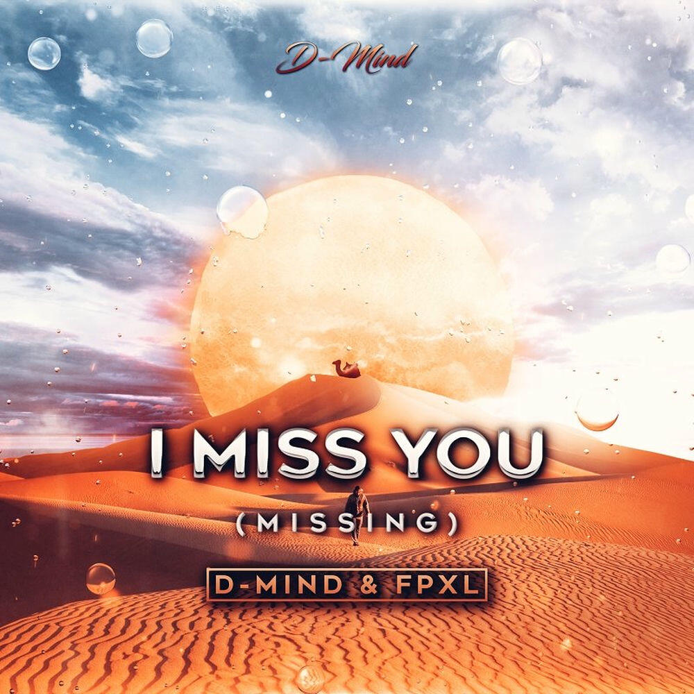 Релиз I Miss You (Missing)
