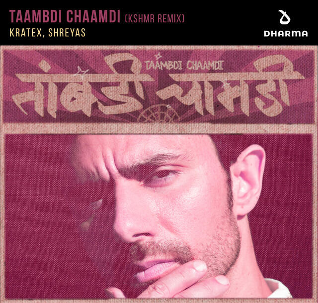 Релиз Taambdi Chaamdi (KSHMR Remix) [Extended Mix]
