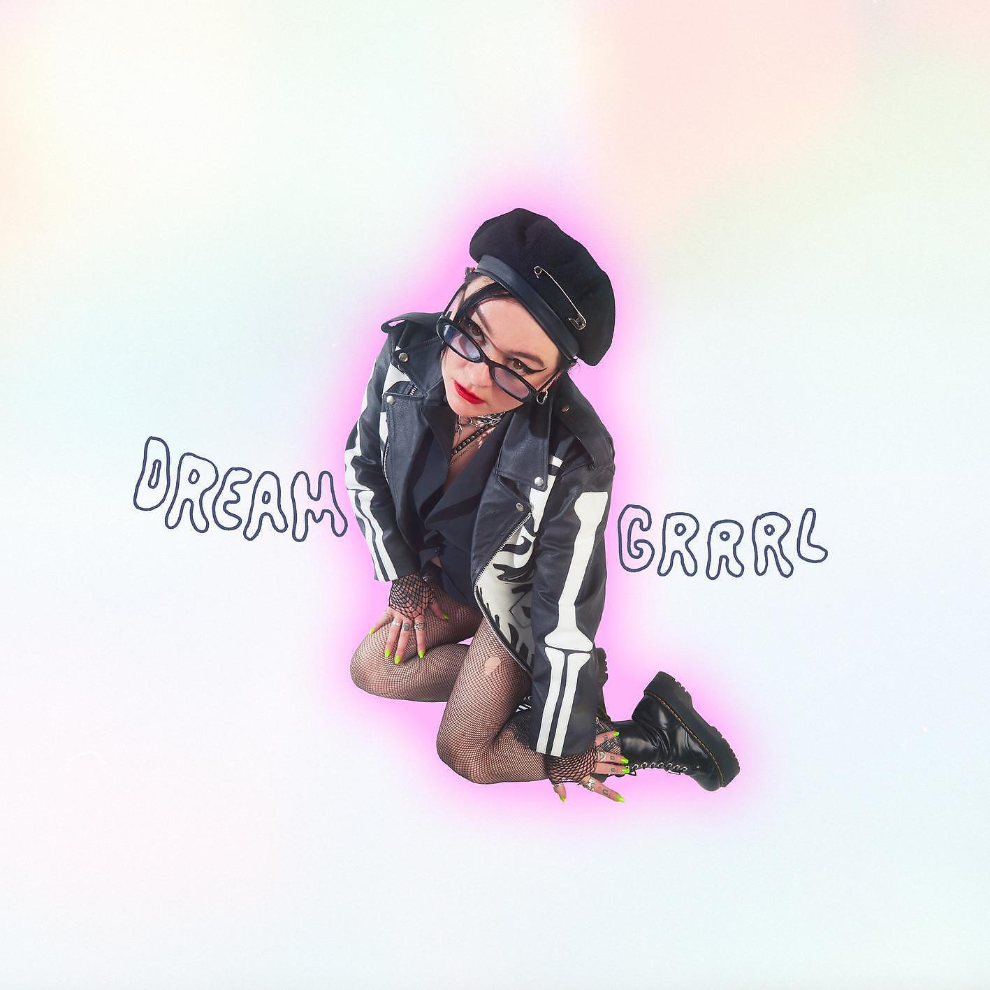 Релиз DREAMGRRRL