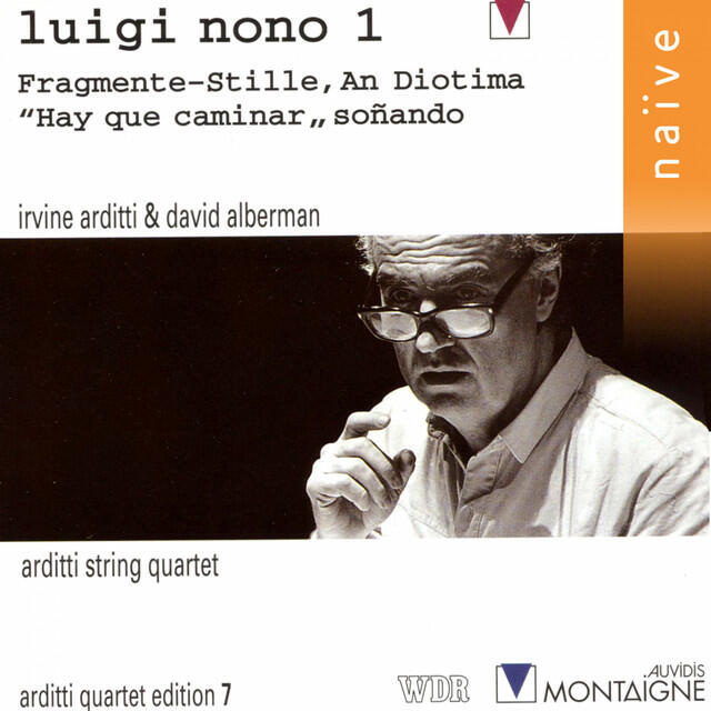 Релиз Nono: Fragmente-stille, an diotima - Hay Que Caminar, Soñando