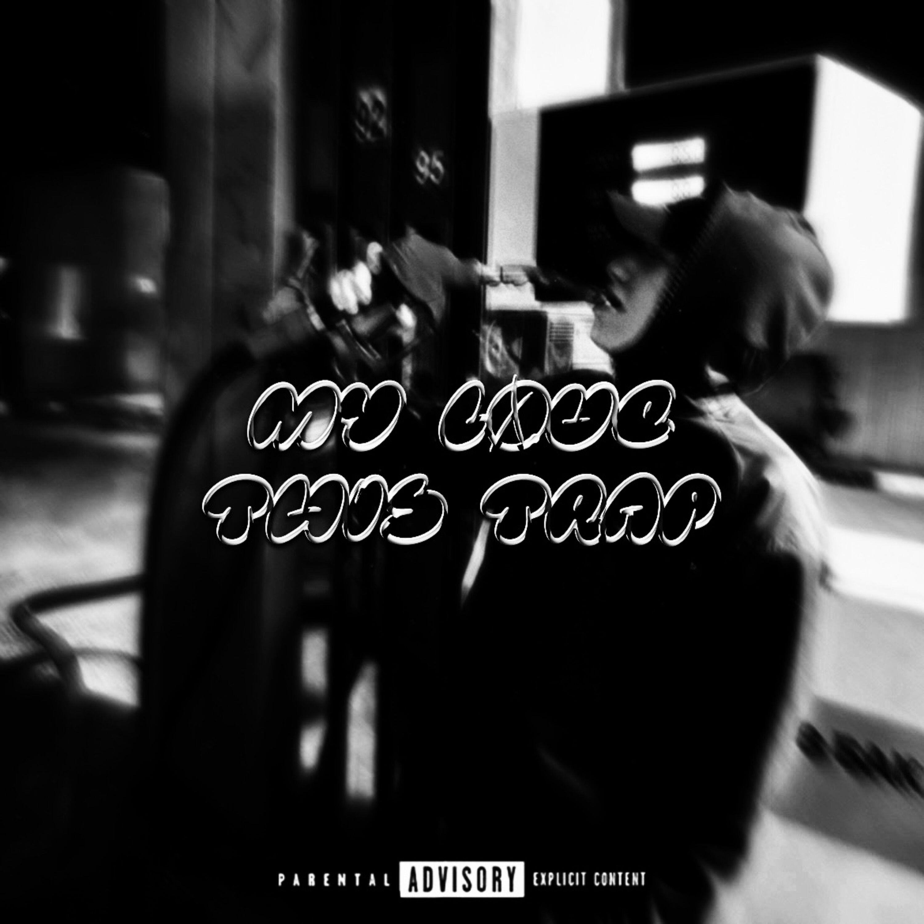 Релиз MY LOVE THIS TRAP