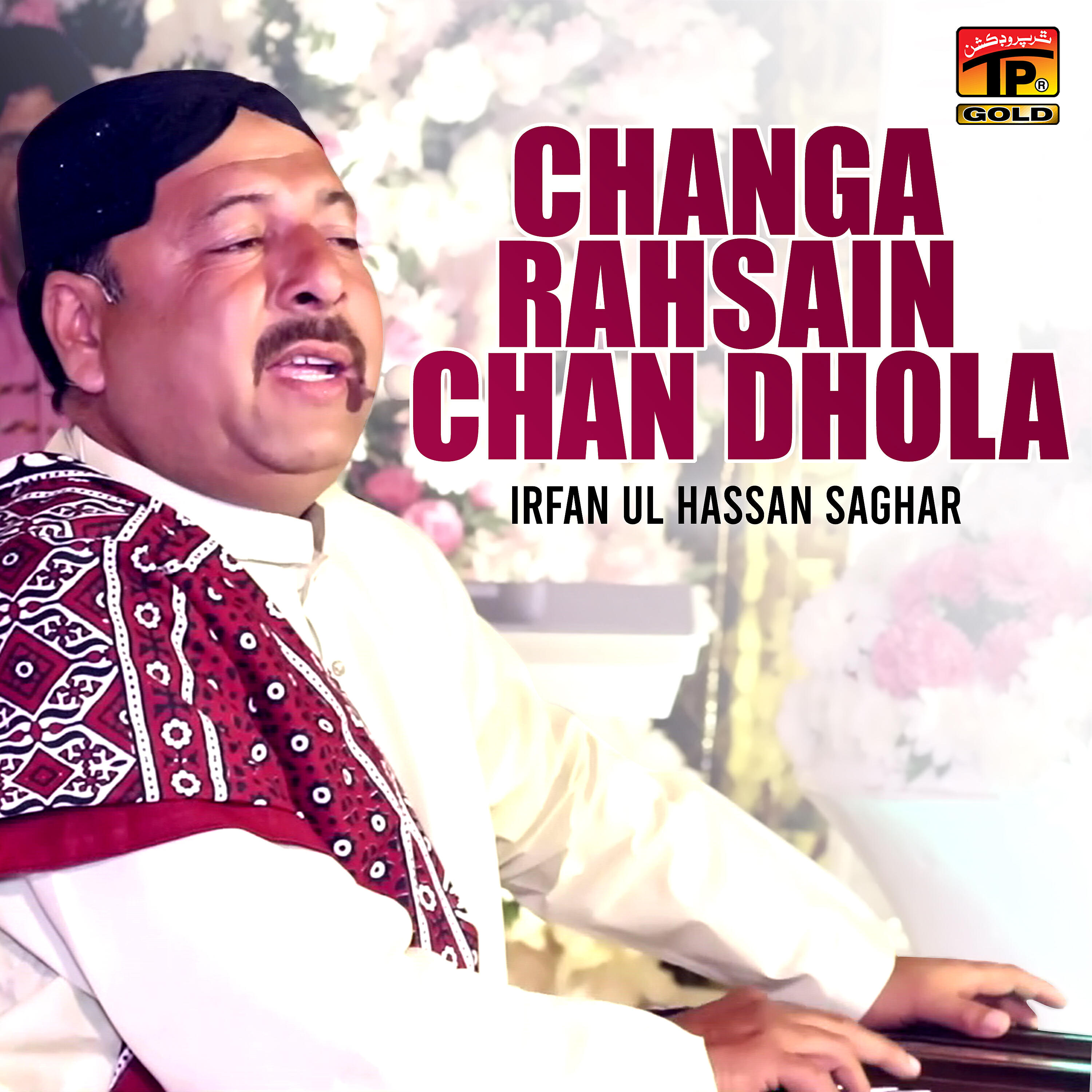 Релиз Changa Rahsain Chan Dhola - Single
