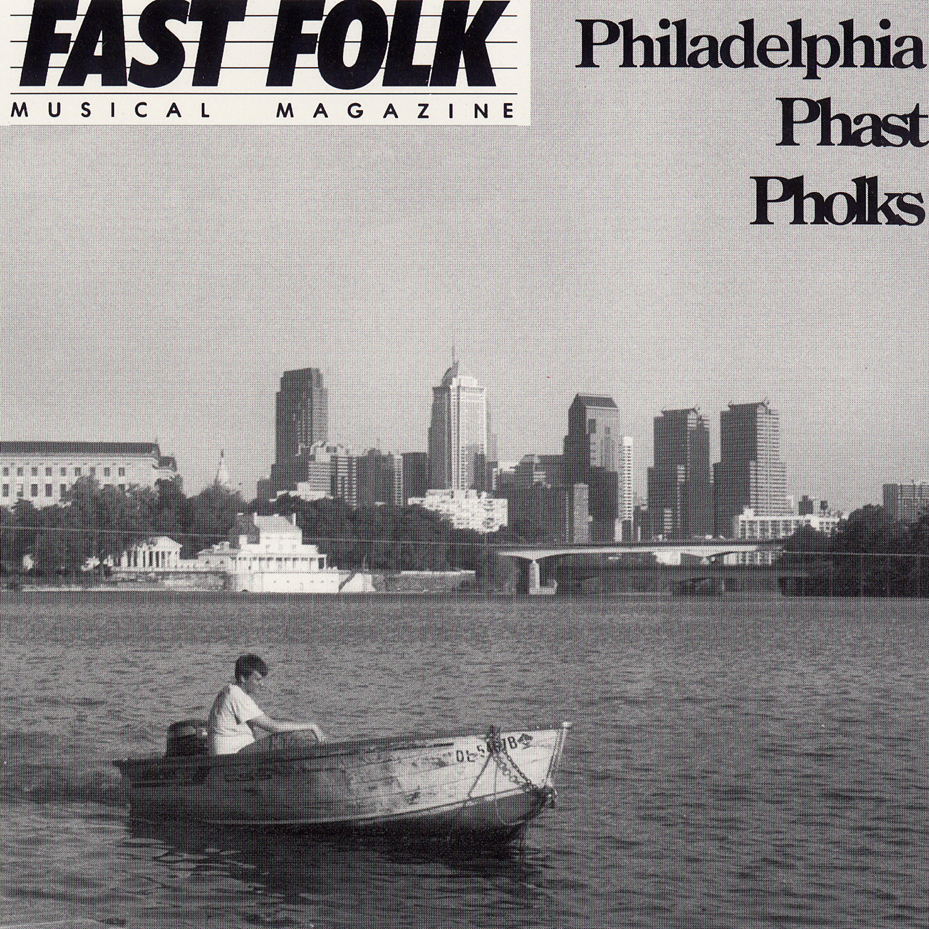 Релиз Fast Folk Musical Magazine (Vol. 7, No. 6) Philadelphia Phast Pholks