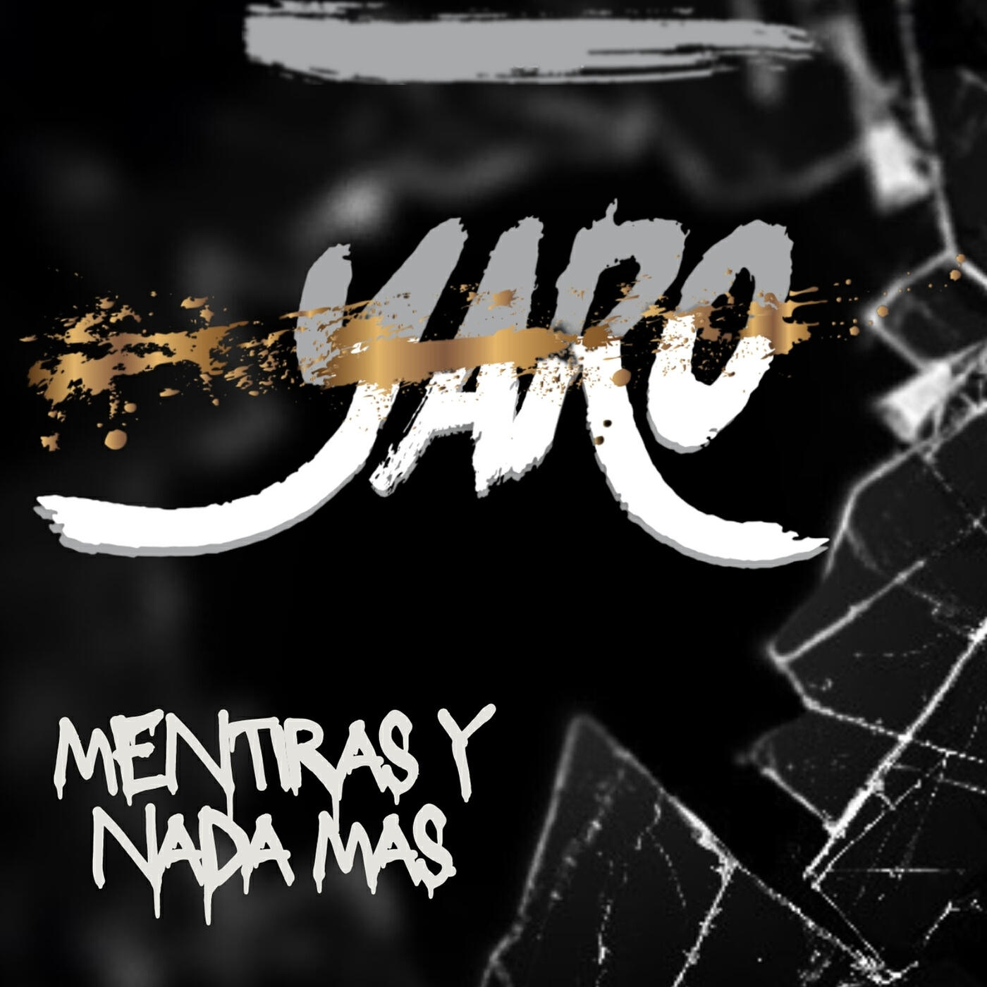 Релиз Mentiras Y Nada Más