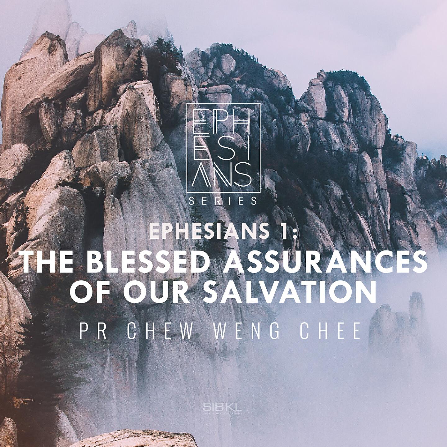 Релиз The Blessed Assurances Of Our Salvation - Ephesians 1