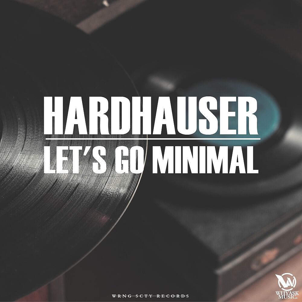 Постер альбома Let's Go Minimal