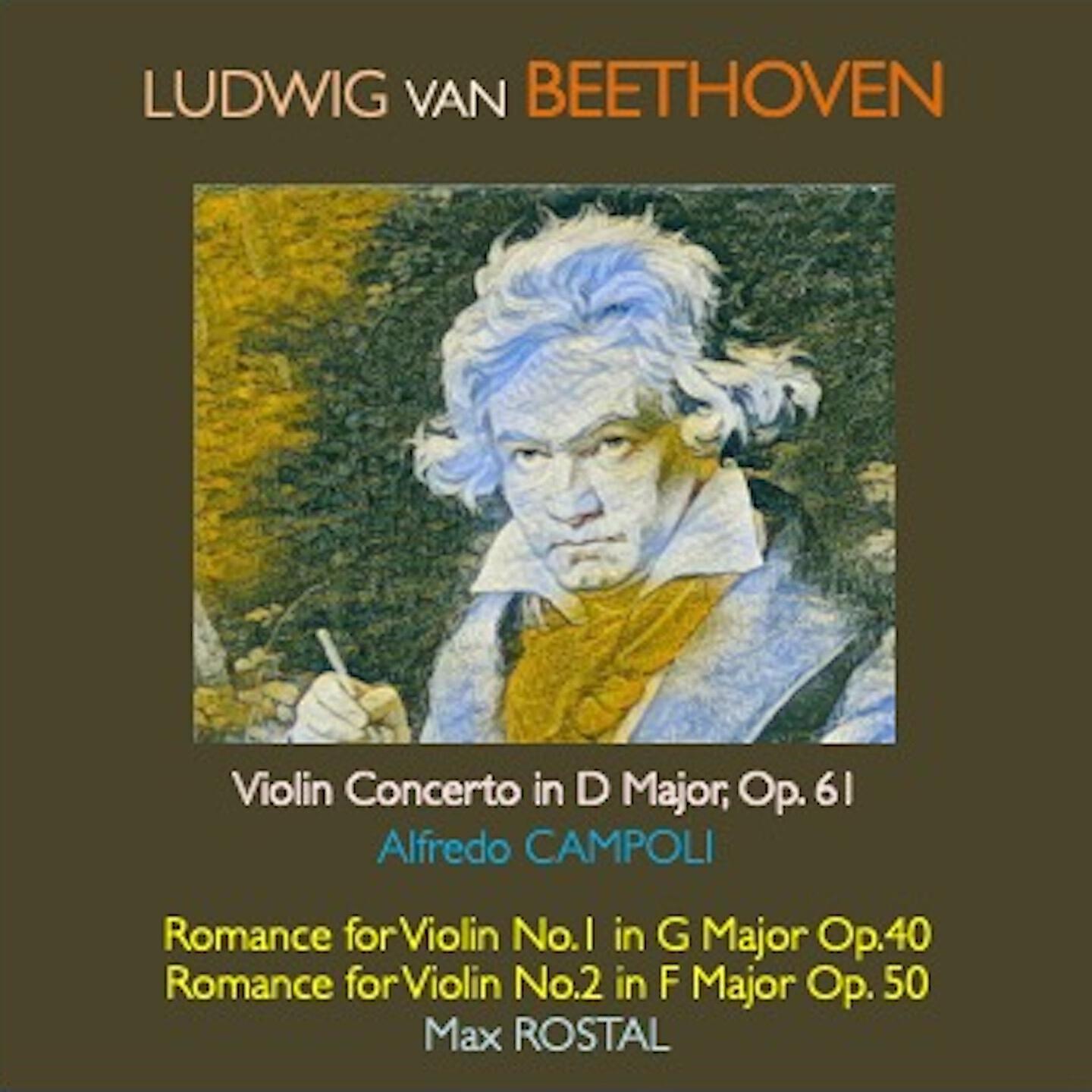 Релиз Ludwig van Beethoven - Violin Concerto in D Major, Op.61 · Romance for Violin No.1 in G Major, Op. 40 · Romance for Violin No.2 in F Major, Op.50