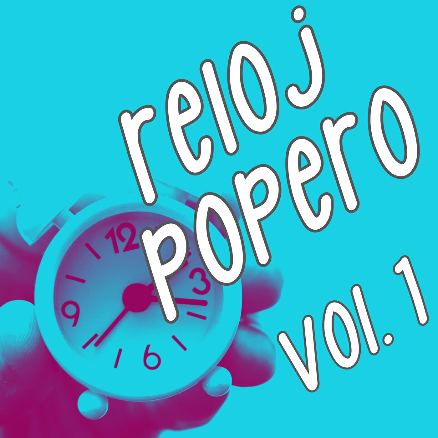 Релиз Reloj Popero Vol. 1