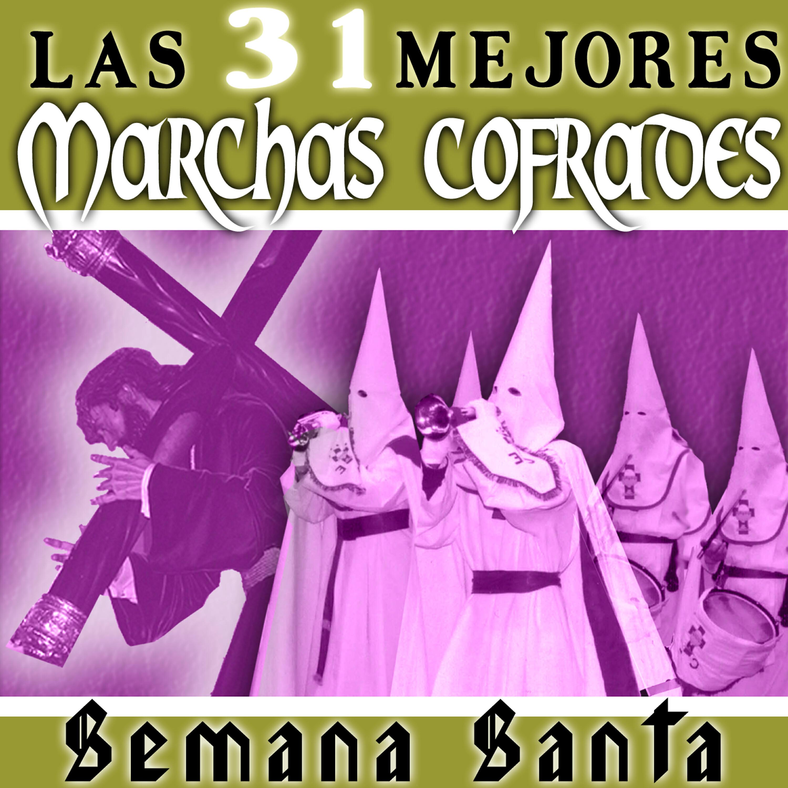 Релиз Las 31 Mejores Marchas Cofrades