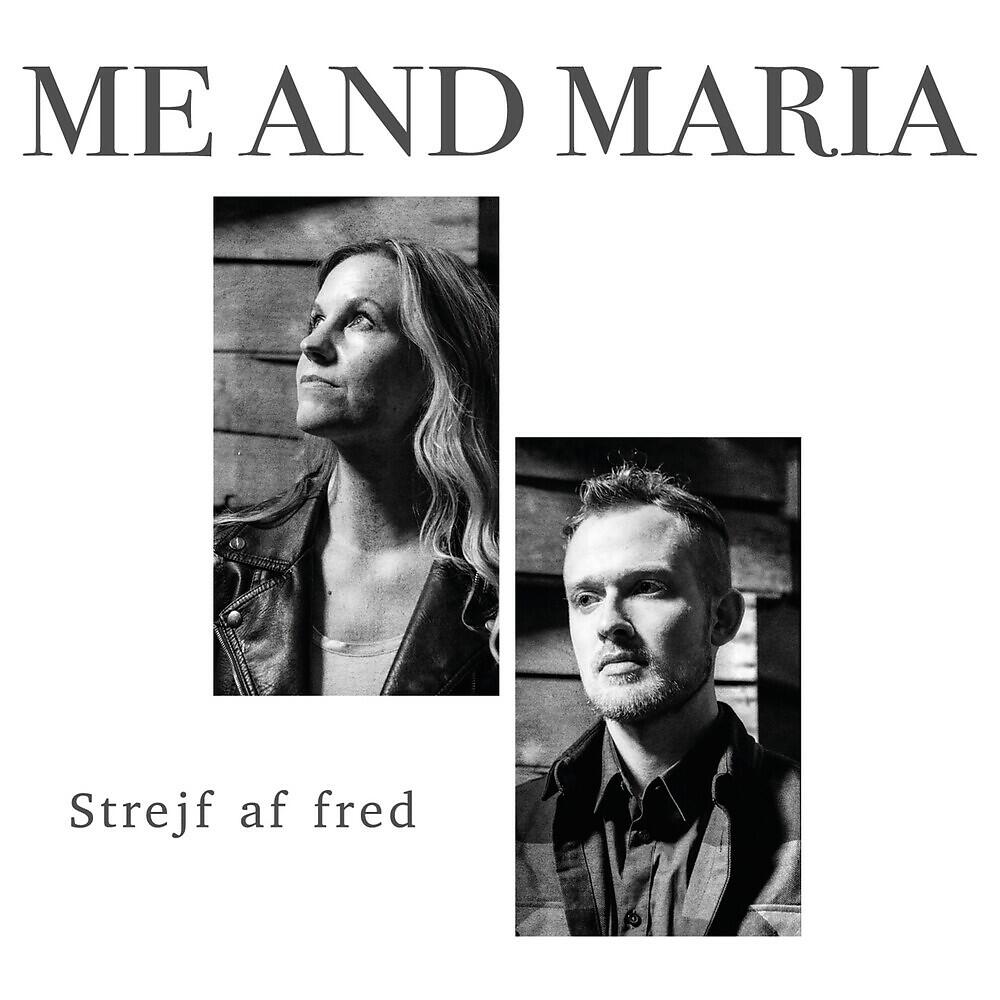 ME AND MARIA