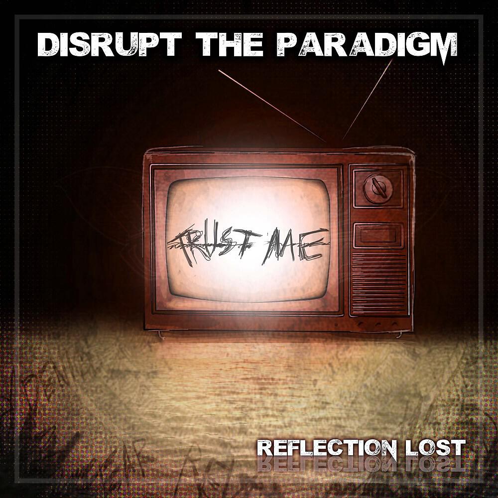 Disrupt The Paradigm