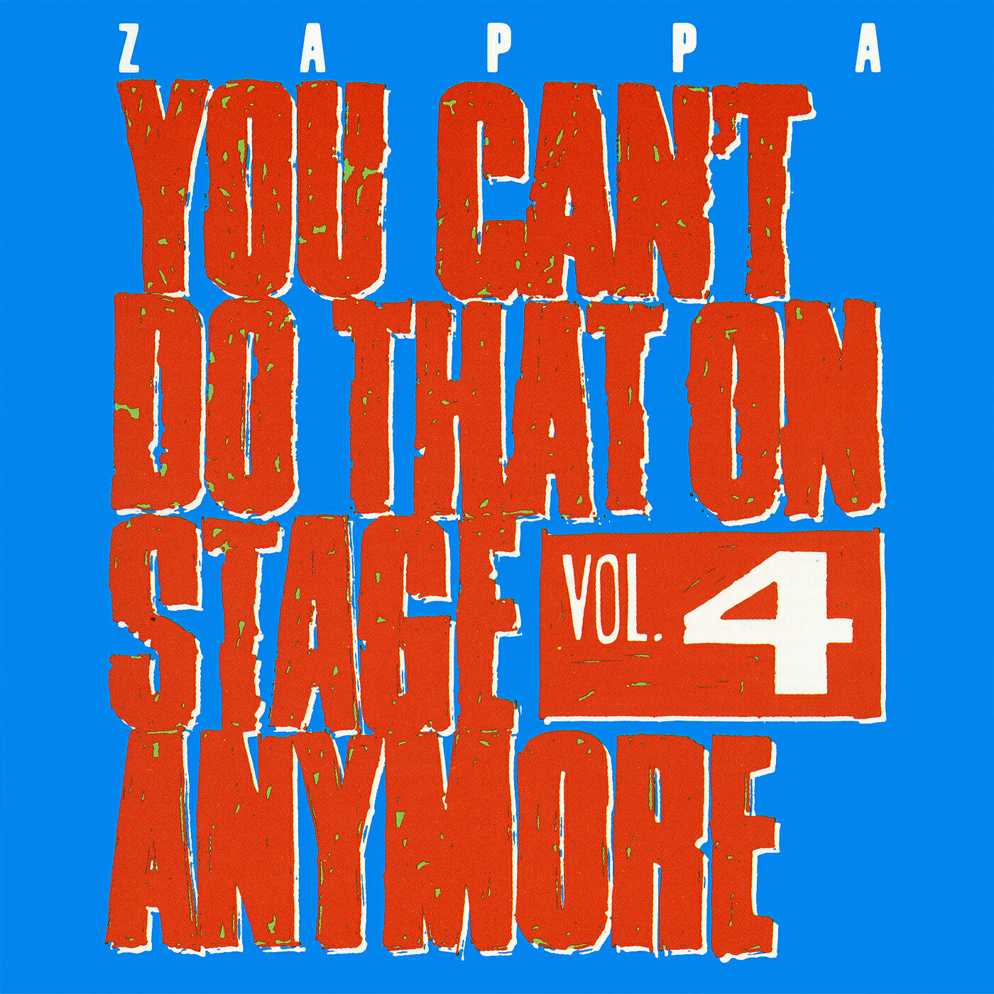 Релиз You Can't Do That On Stage Anymore, Vol. 4