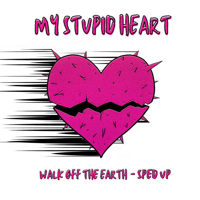 Релиз My Stupid Heart (Sped Up)