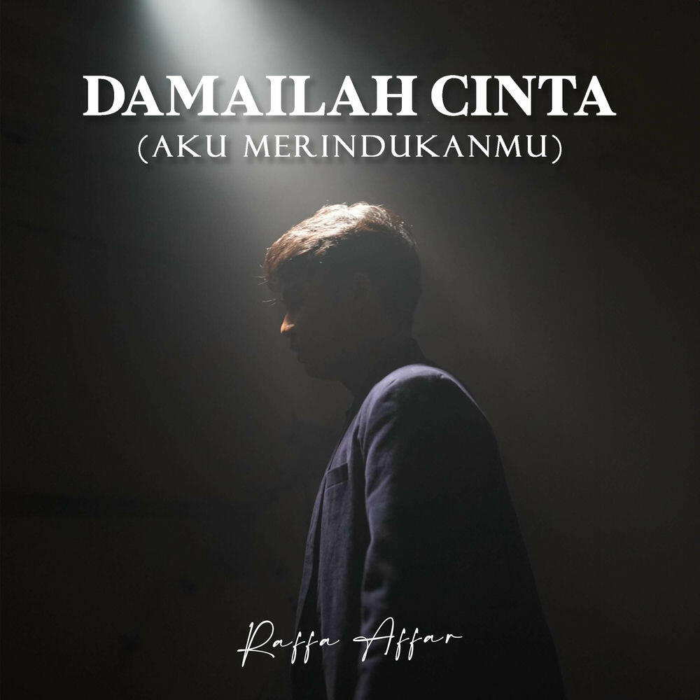 Релиз Damailah Cinta (Aku Merindukanmu)