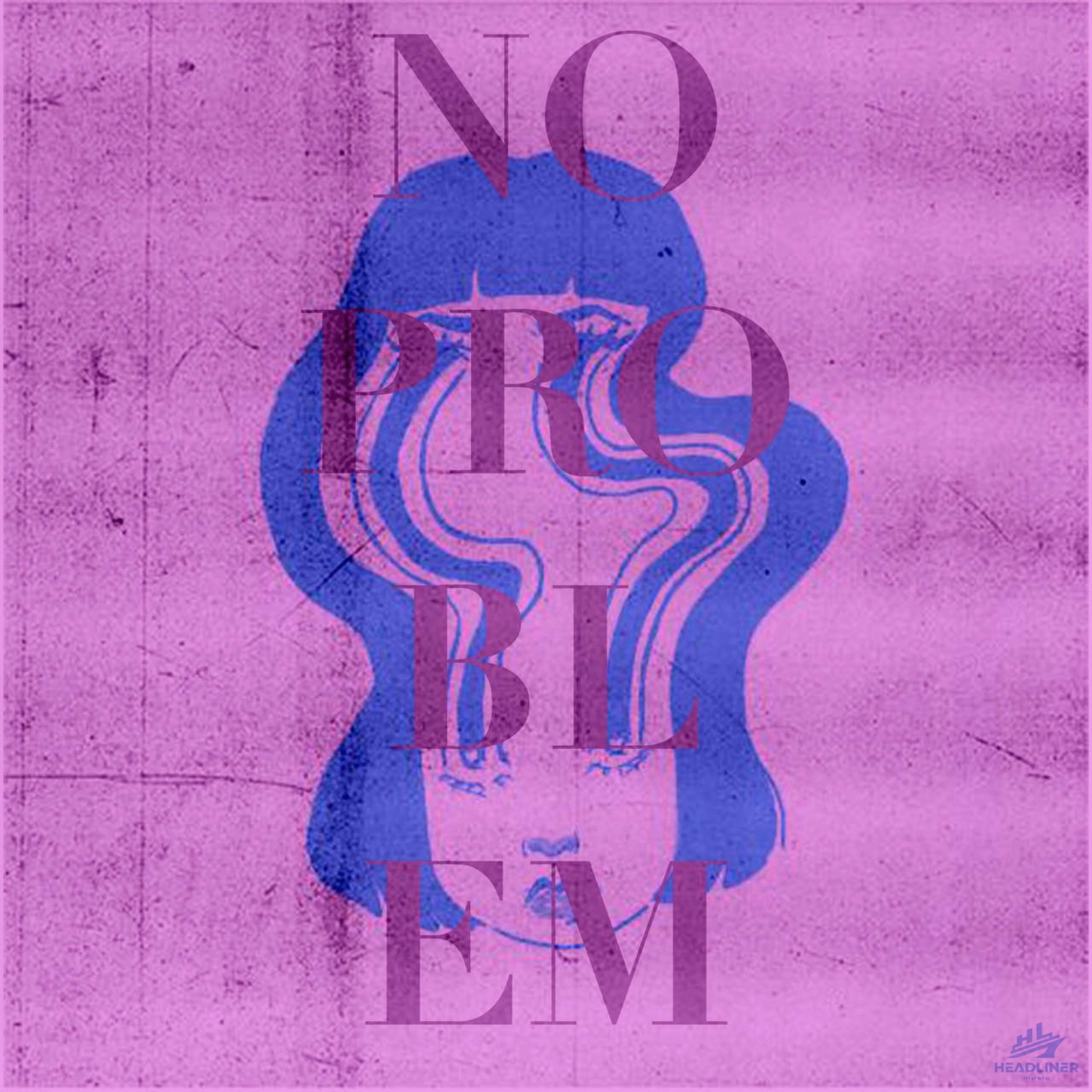 Релиз No problem