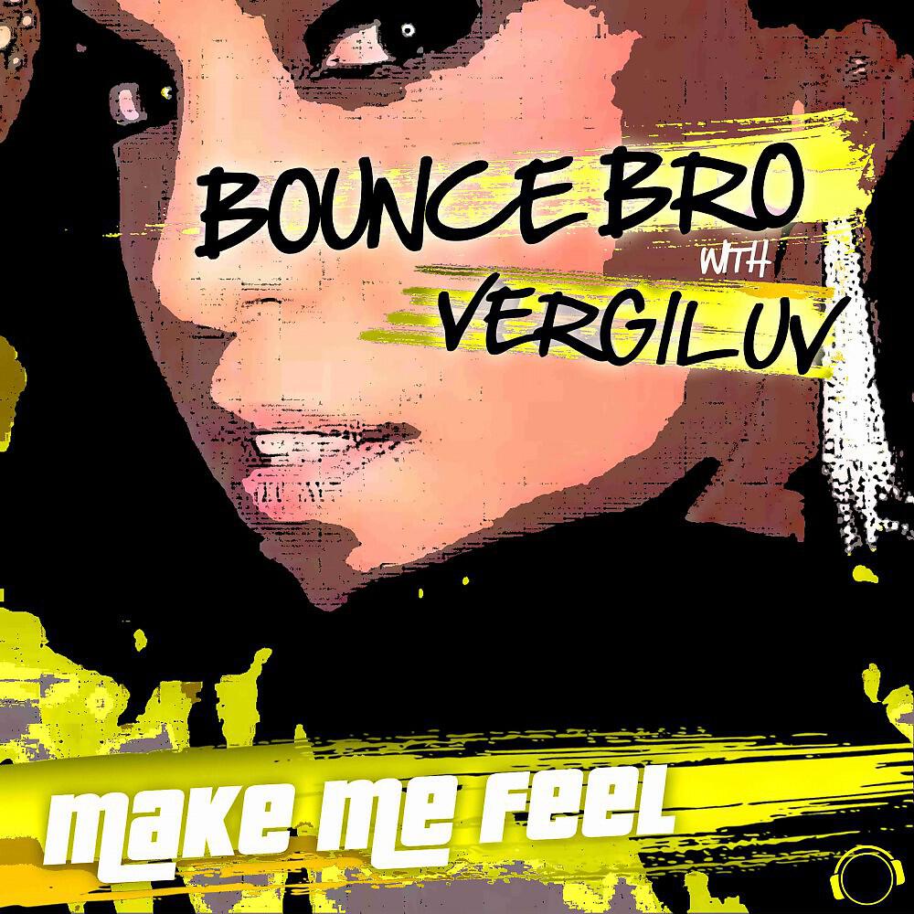 Релиз Make Me Feel (Hands up Edition) [Remixes]