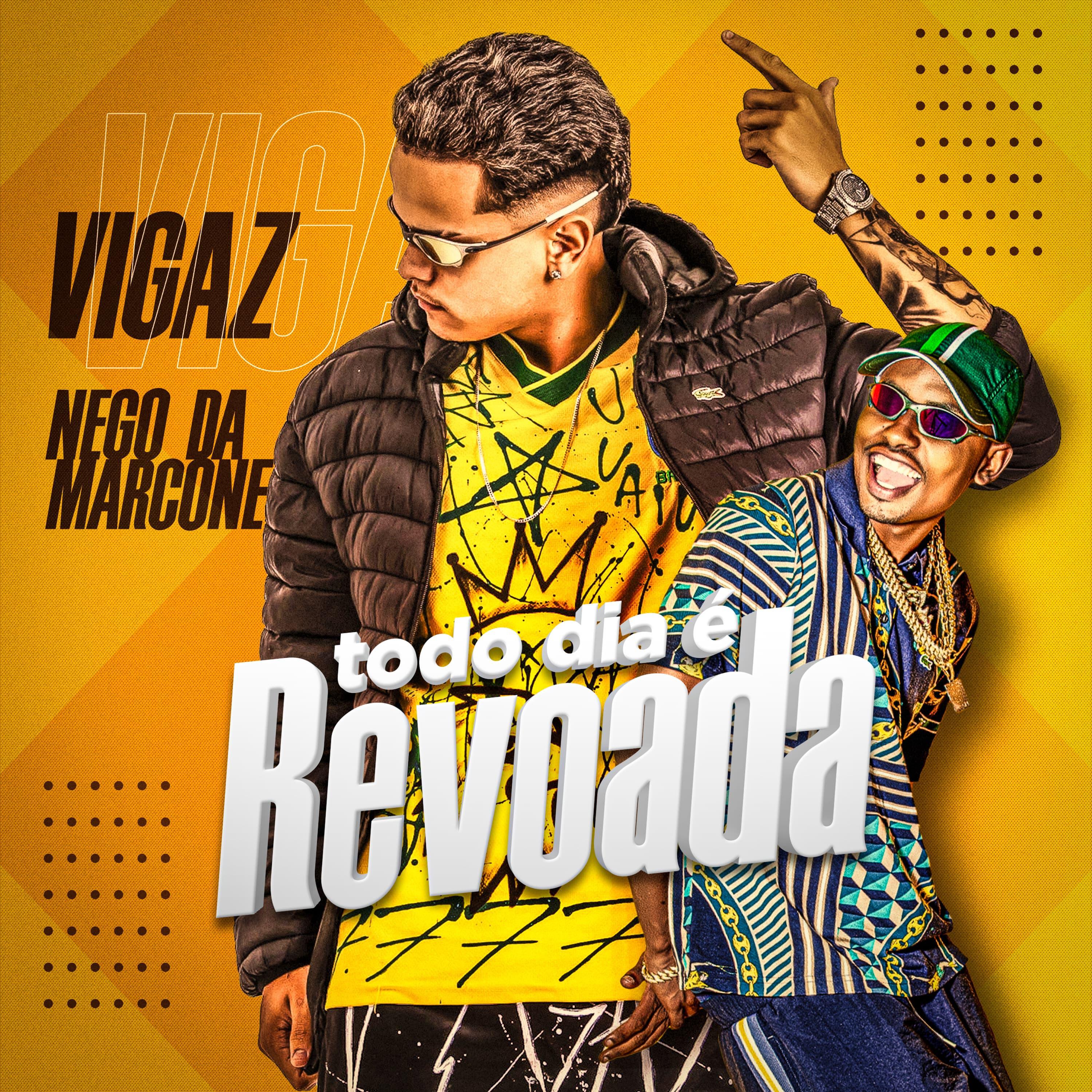 Скачать песню Vigaz, MC Nego da Marcone - Todo Dia É Revoada бесплатно в MP3 для Android и iOS