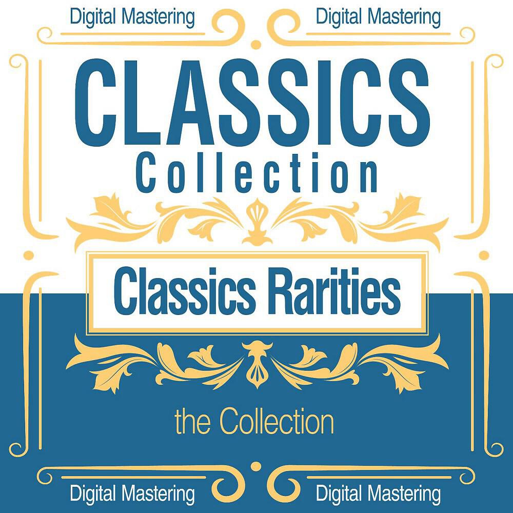 Релиз Classics Rarities (Classics Collection)