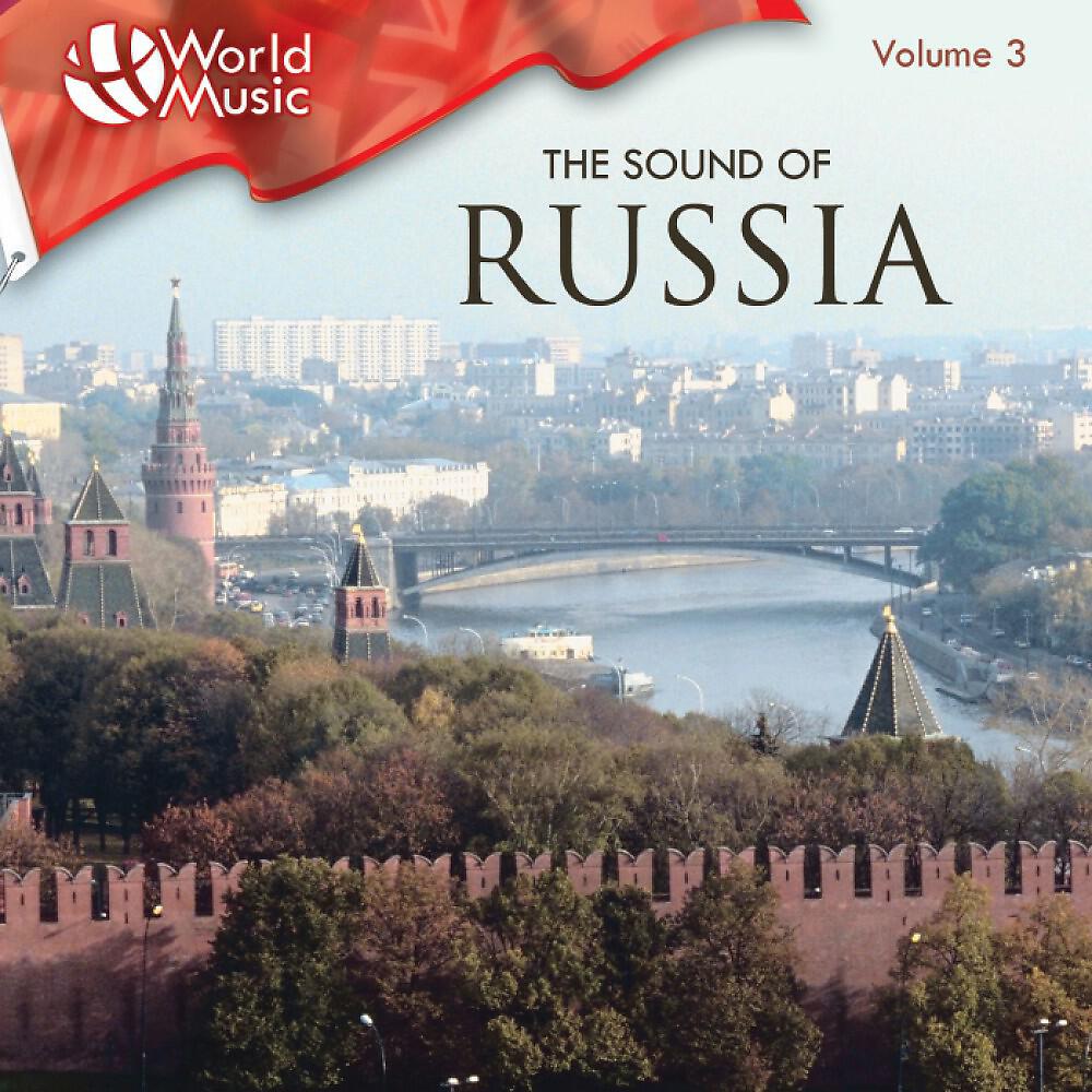 Релиз World Music Vol. 3: The Sound Of Russia