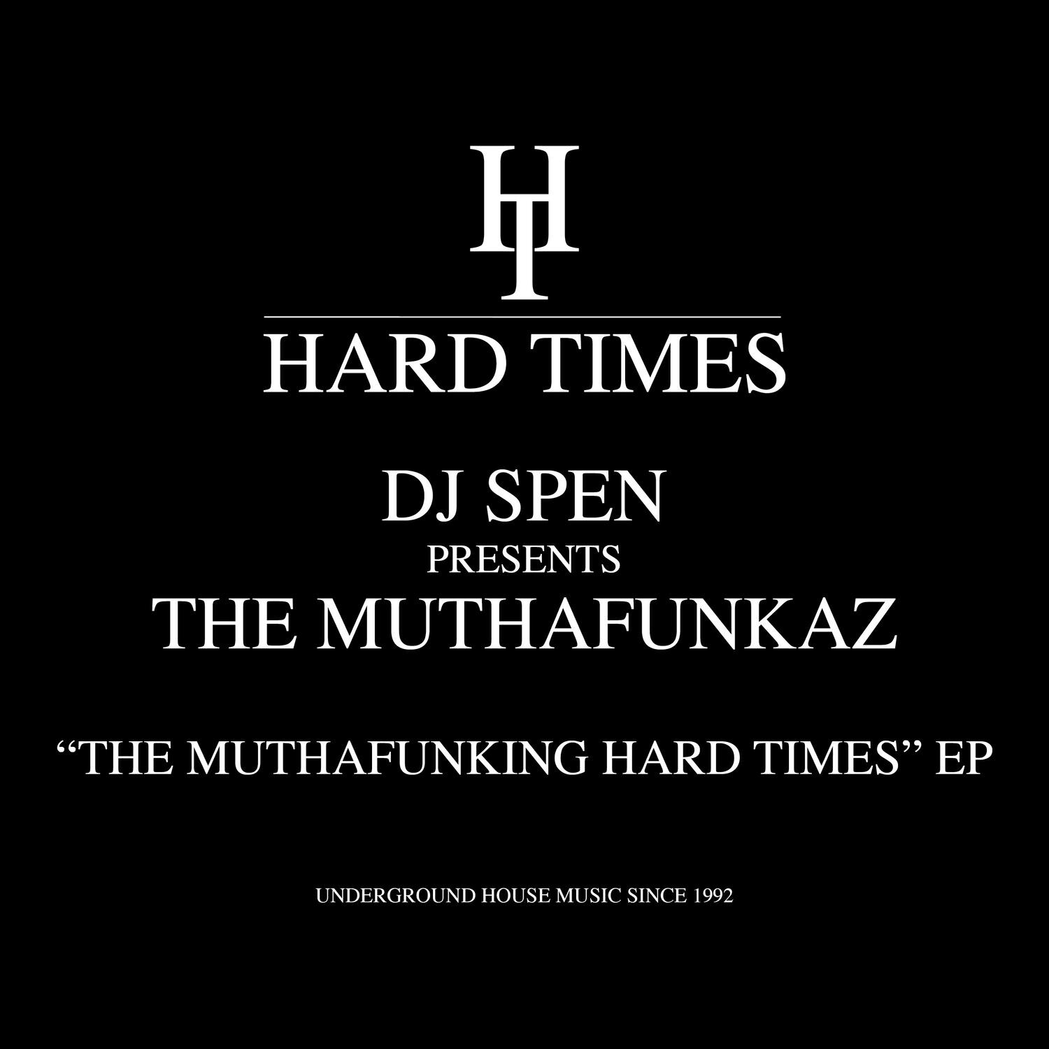 Релиз The Muthafunking Hard Times EP