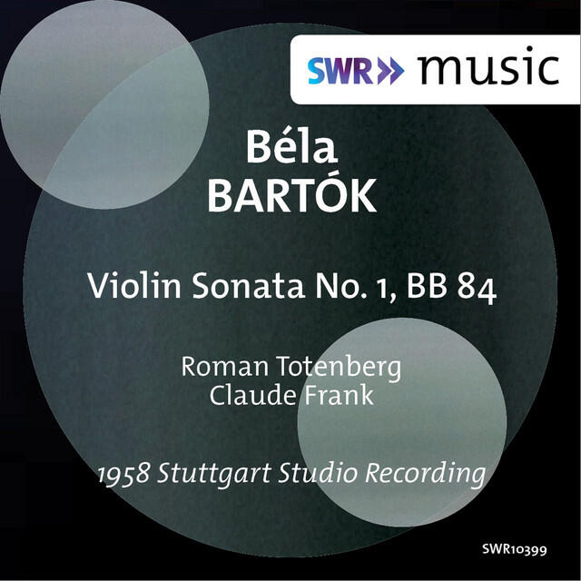 Релиз Bartók: Violin Sonata No. 1, Sz. 75