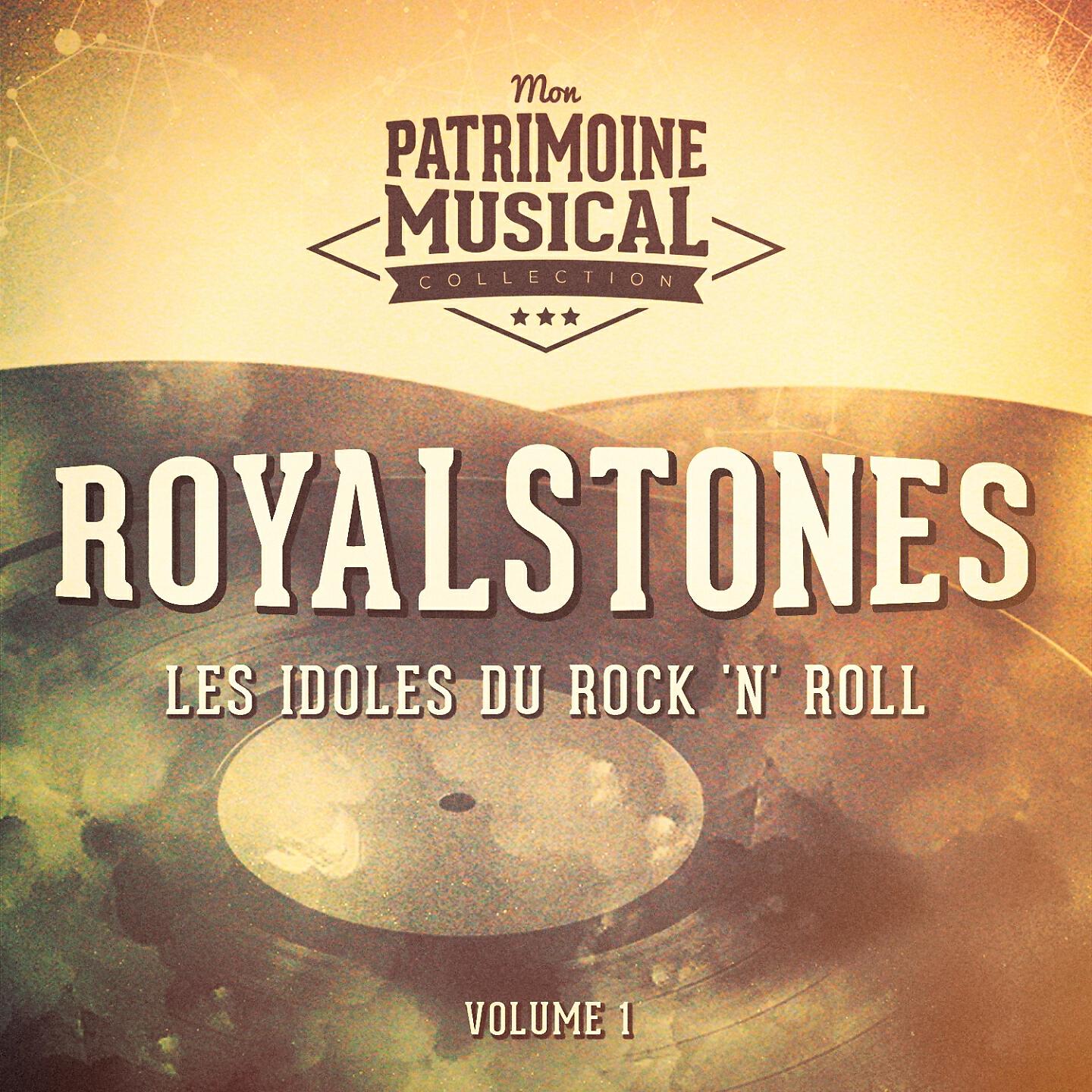 Релиз Les idoles du Rock 'n' Roll : Royalstones, Vol. 1