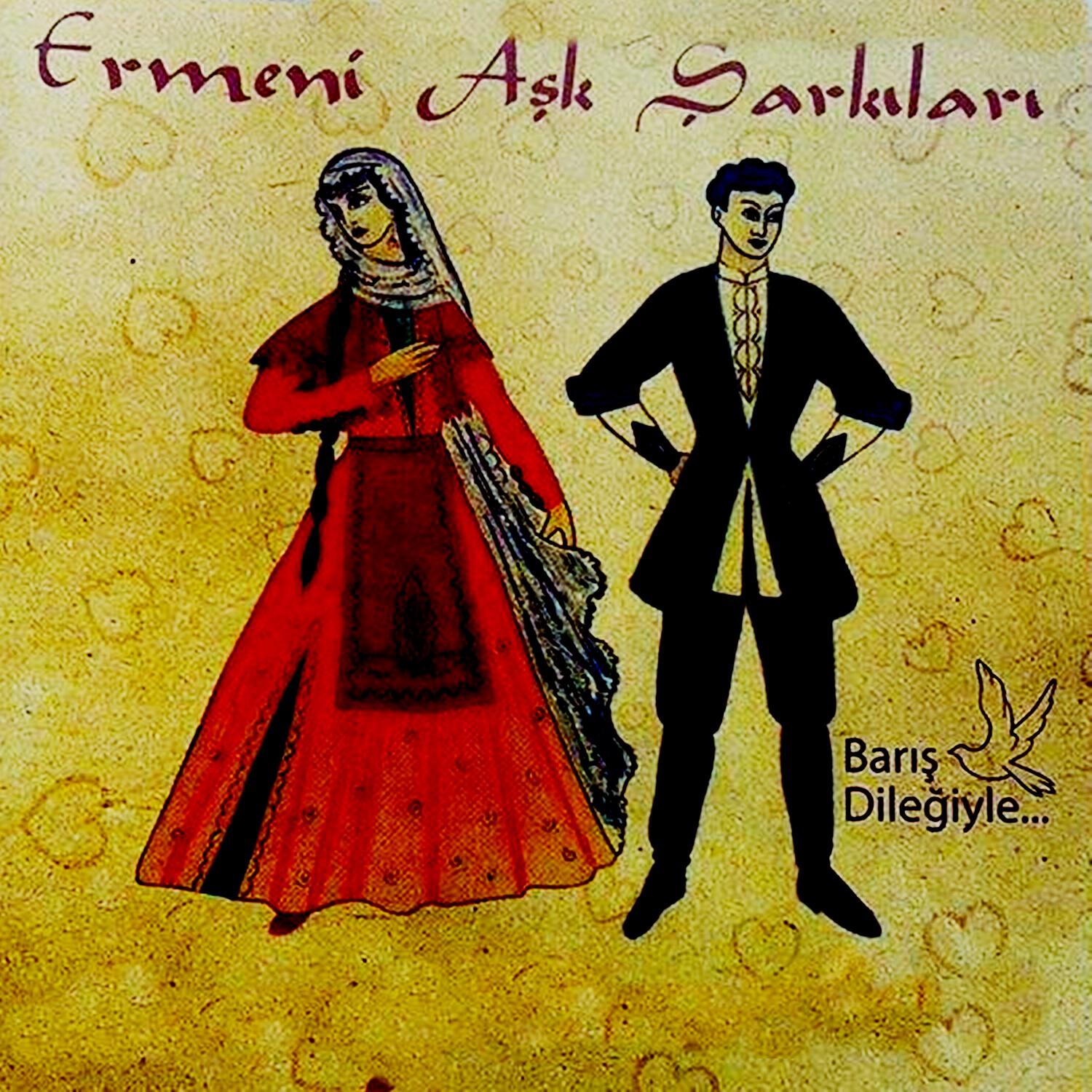 Релиз Ermeni Aşk Şarkıları