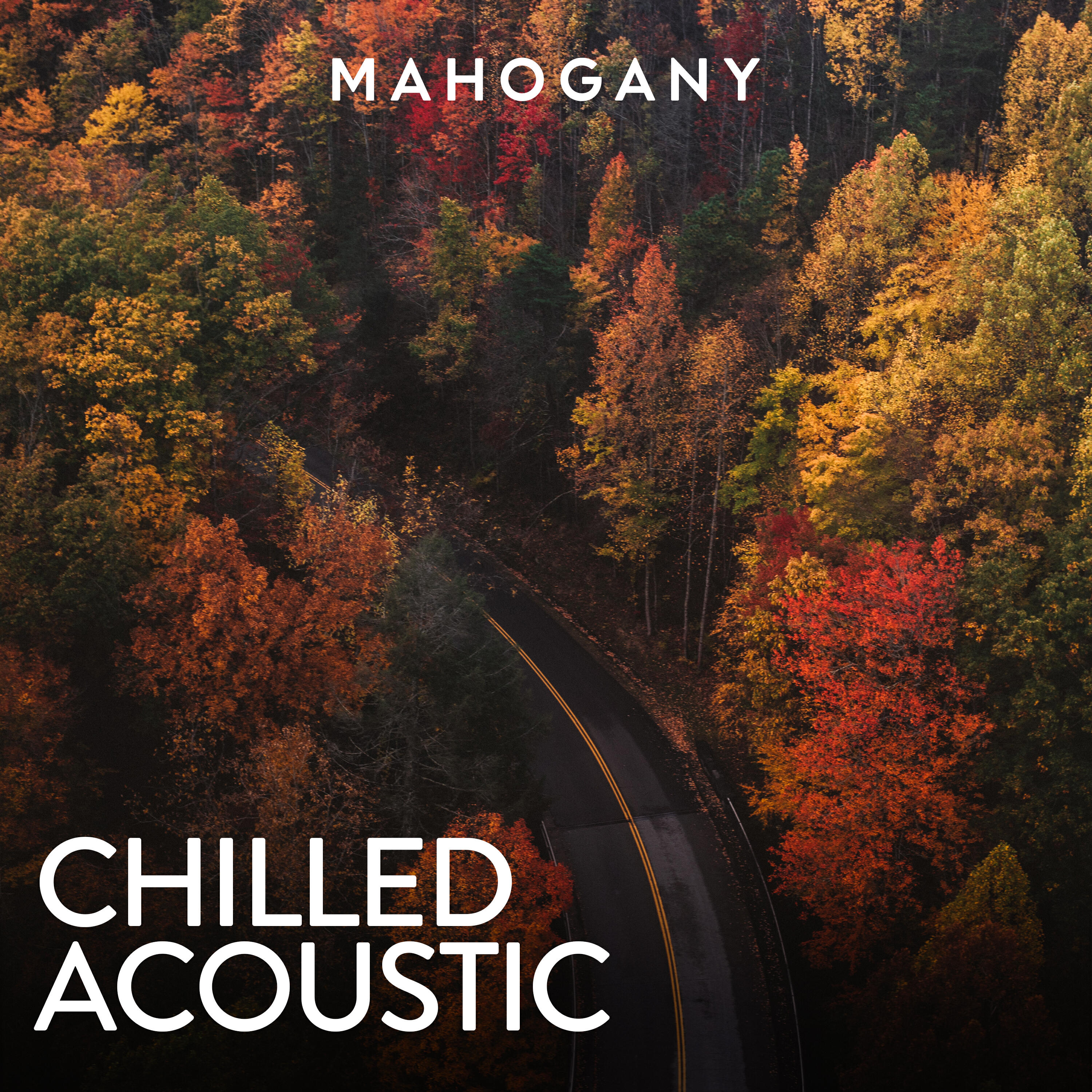 Релиз Mahogany: Chilled Acoustic, Vol. 1