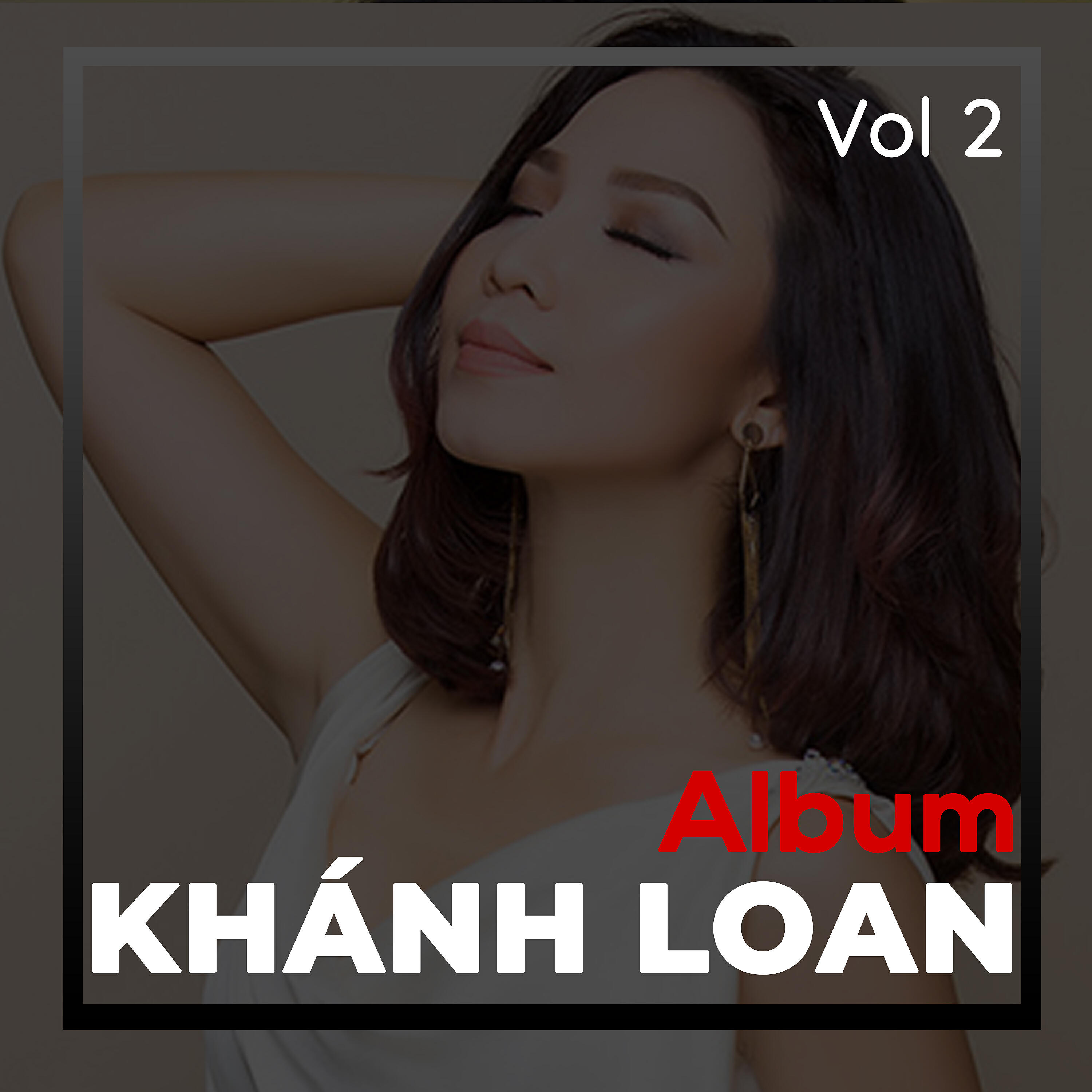 Релиз Album Khánh Loan - Vol 2