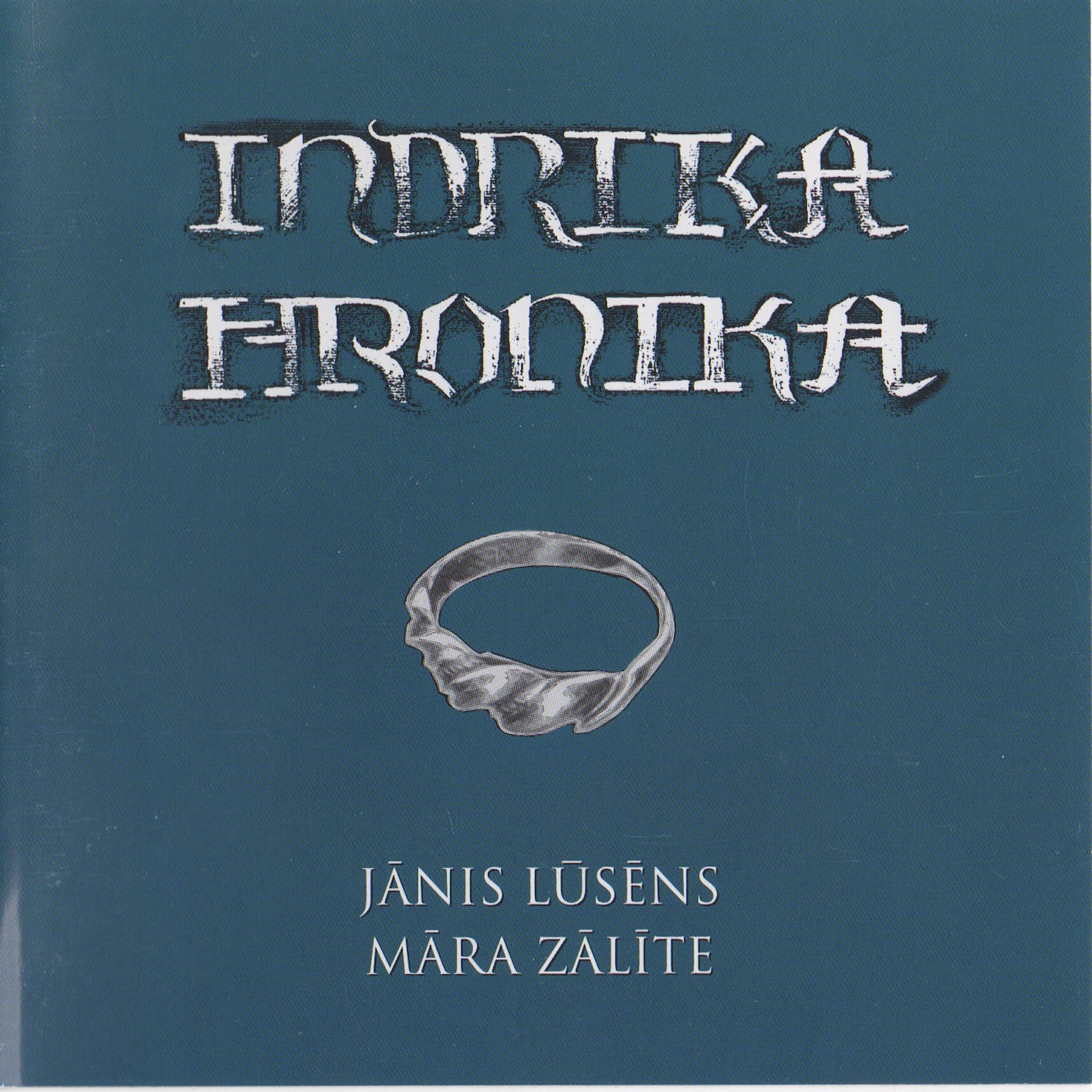 Релиз Indriķa Hronika