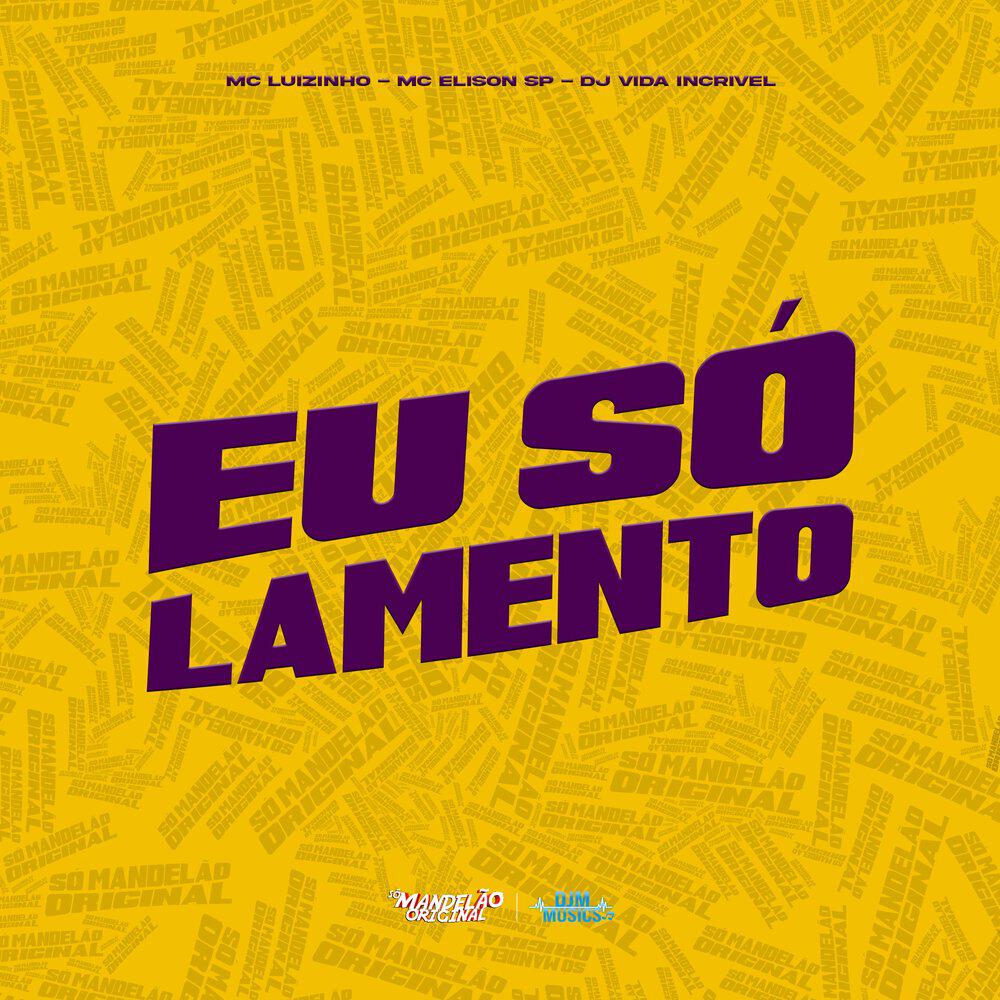 Релиз Eu Só Lamento
