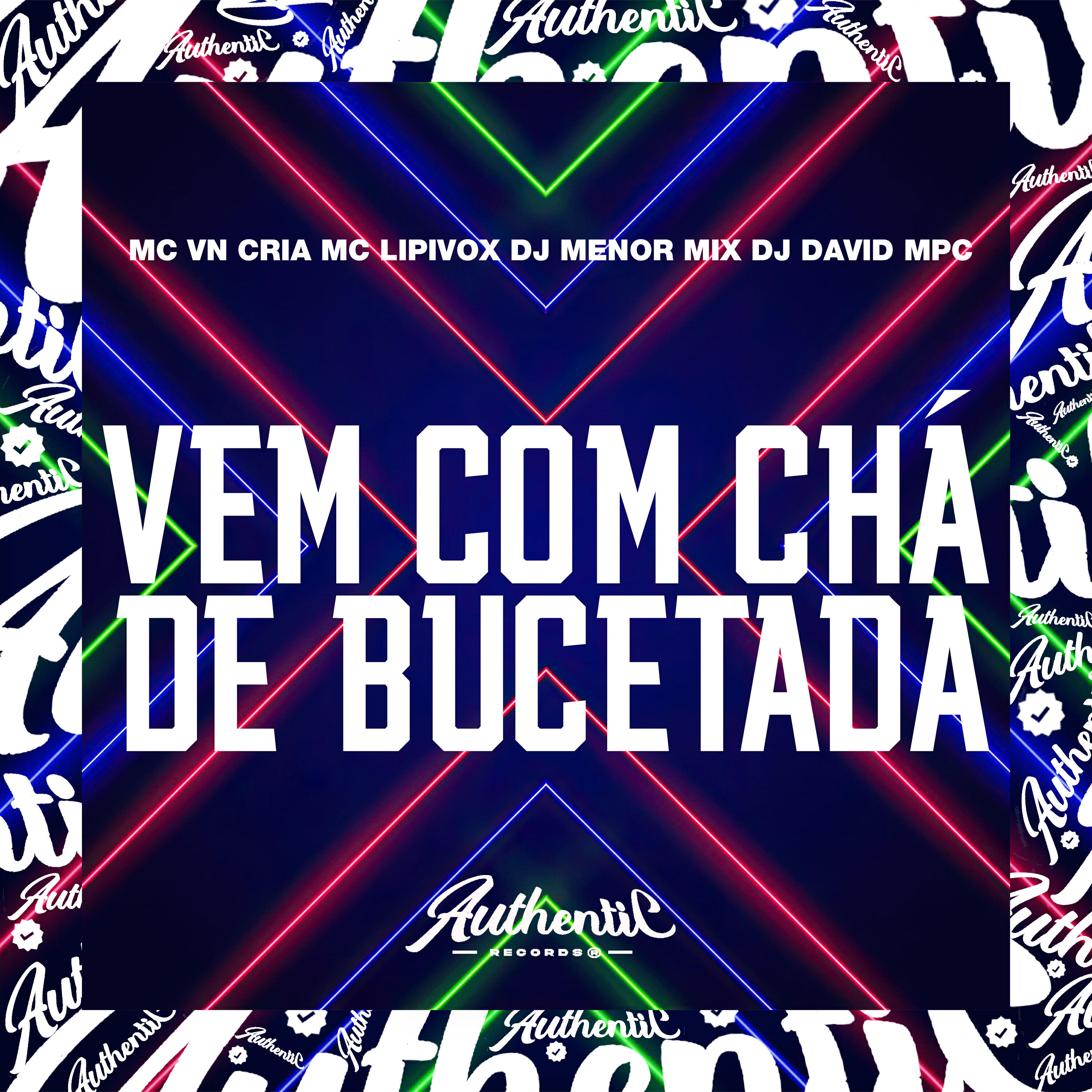 Релиз Vem Com Chá de Bucetada