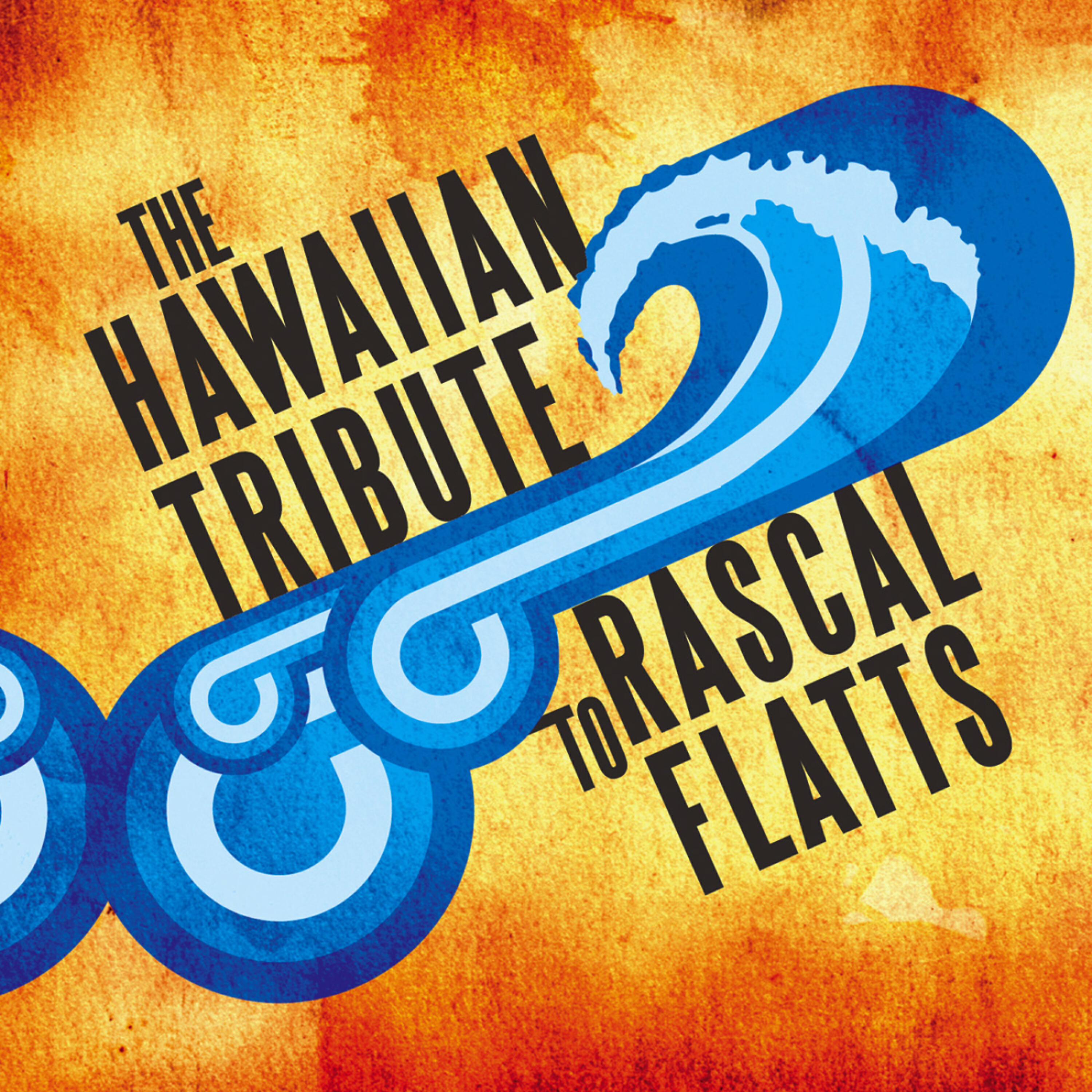 Релиз The Hawaiian Tribute to Rascal Flatts