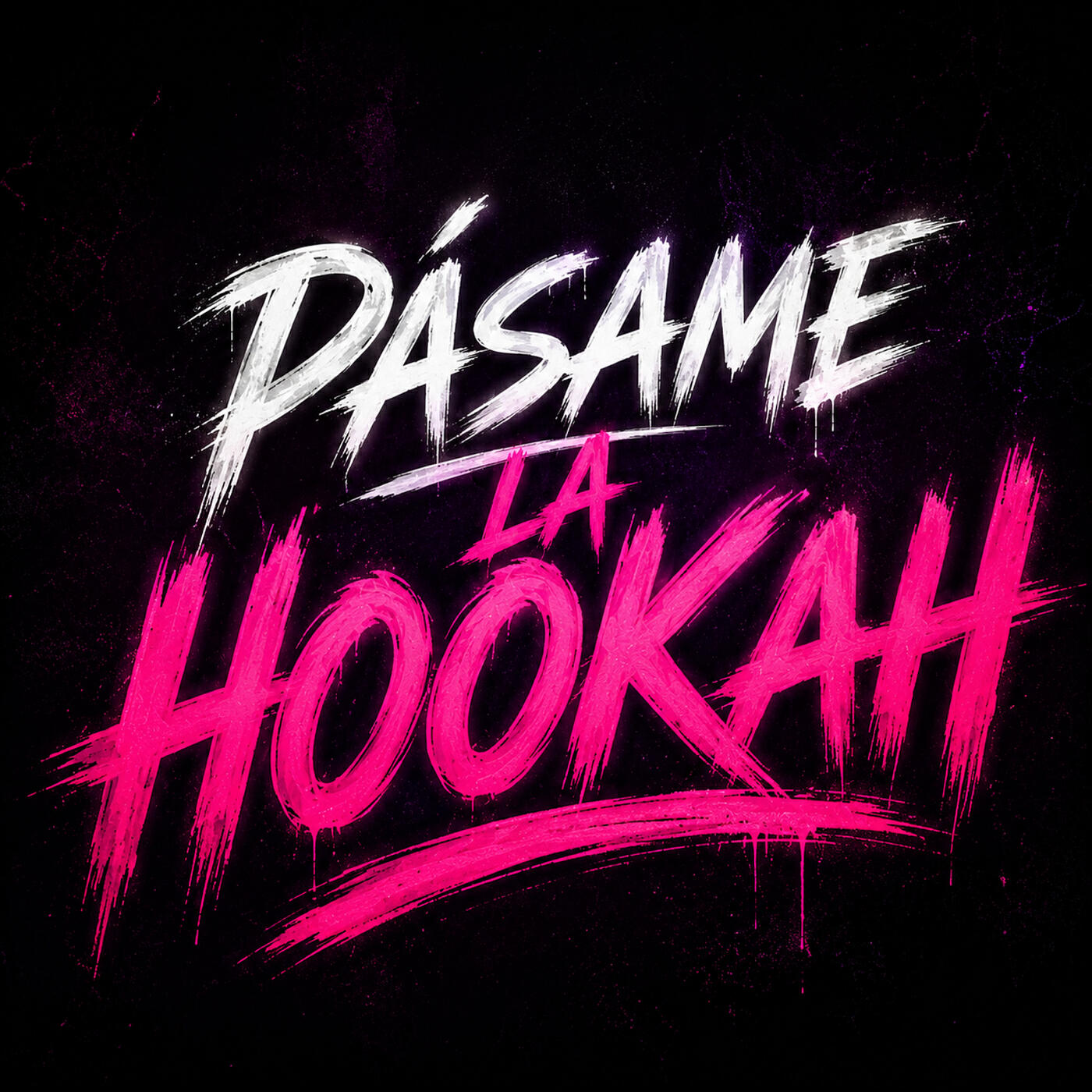Релиз Pasame La Hookah